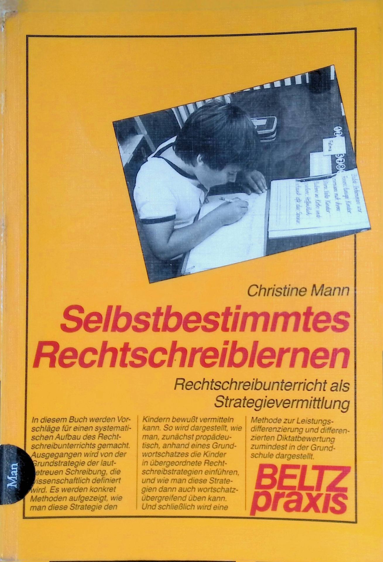Selbstbestimmtes Rechtschreiblernen : Rechtschreibunterricht als Strategievermittlung