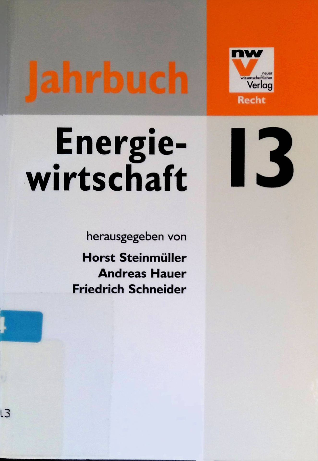 Ein intelligentes Energiesystem -in: Energiewirtschaft: Jahrbuch 2013