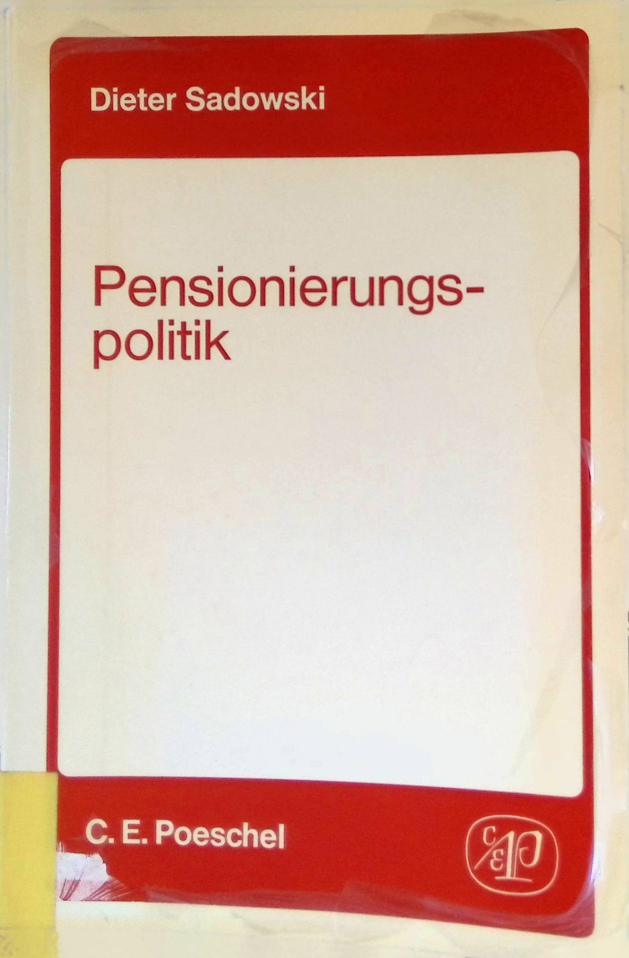 Pensionierungspolitik : zur Theorie optimaler Personalplanung im Unternehmen