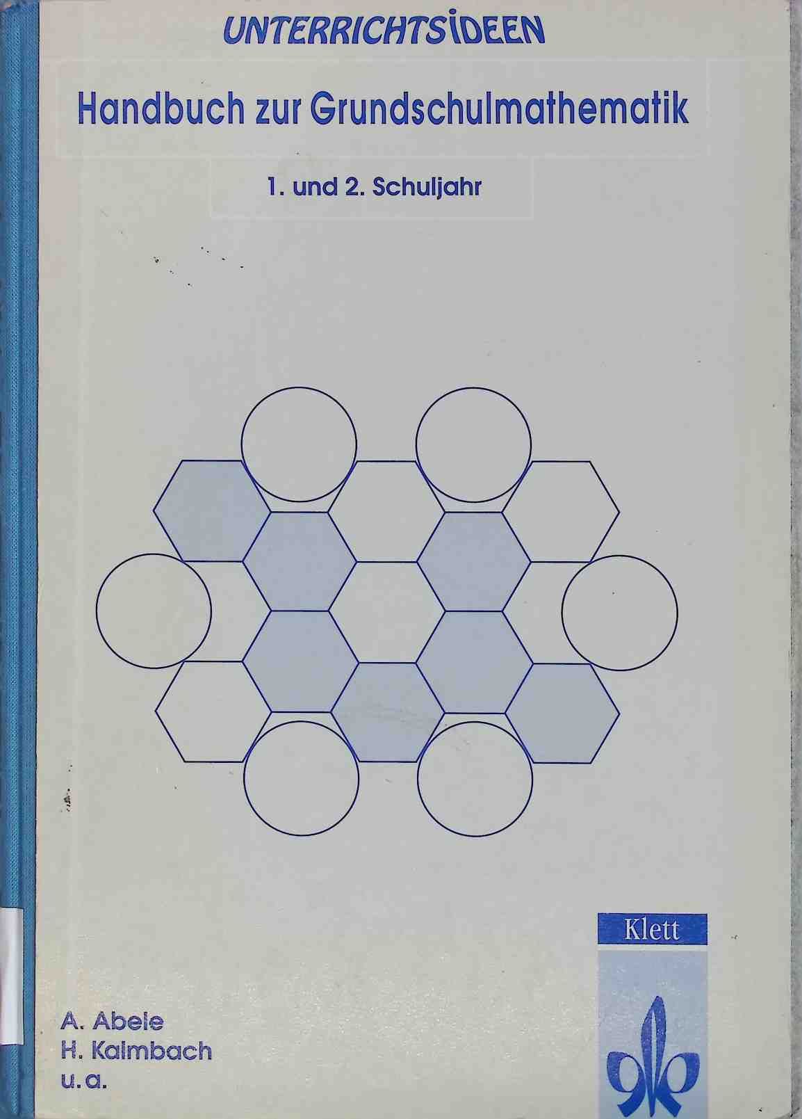 Handbuch zur Grundschulmathematik - Bd. 1., Erstes und zweites Schuljahr