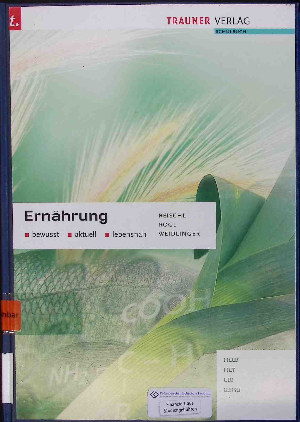 Ernährung : bewusst, aktuell, lebensnah - höhere Lehranstalten für wirtschaftliche Berufe