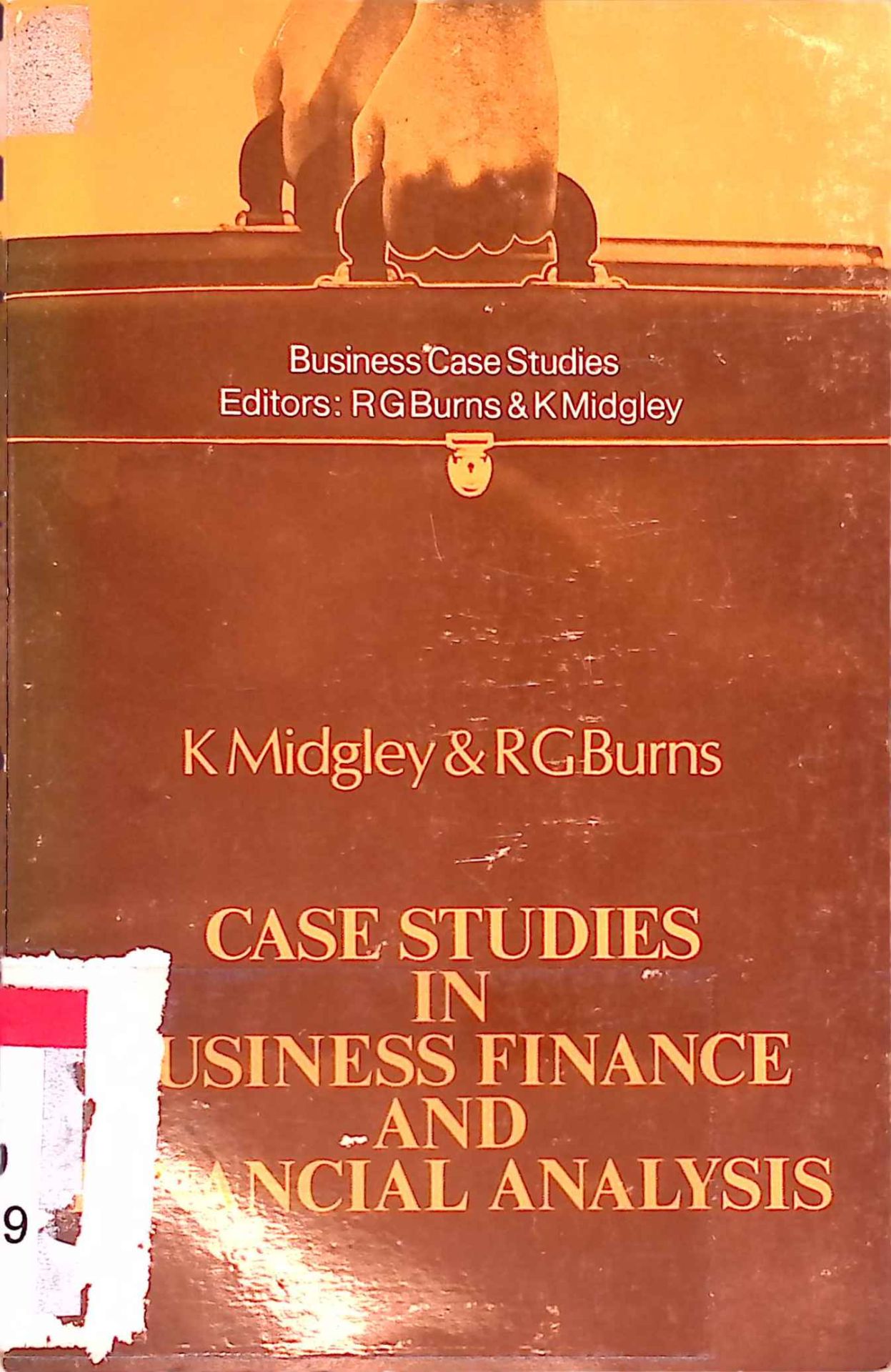 Case Studies in Business Finance and Financial Analysis