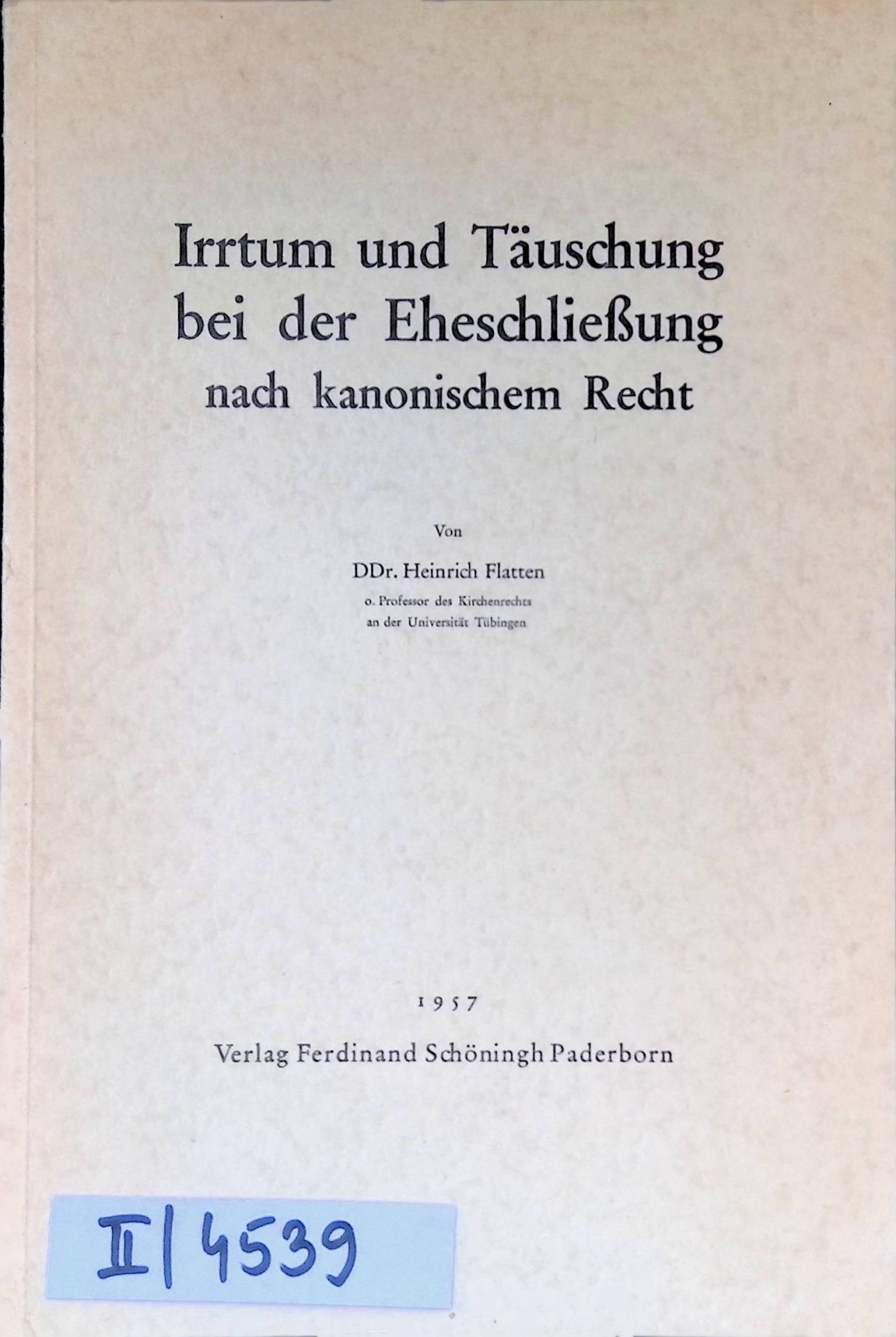Irrtum und Täuschung bei der Eheschließung nach kanonischem Recht