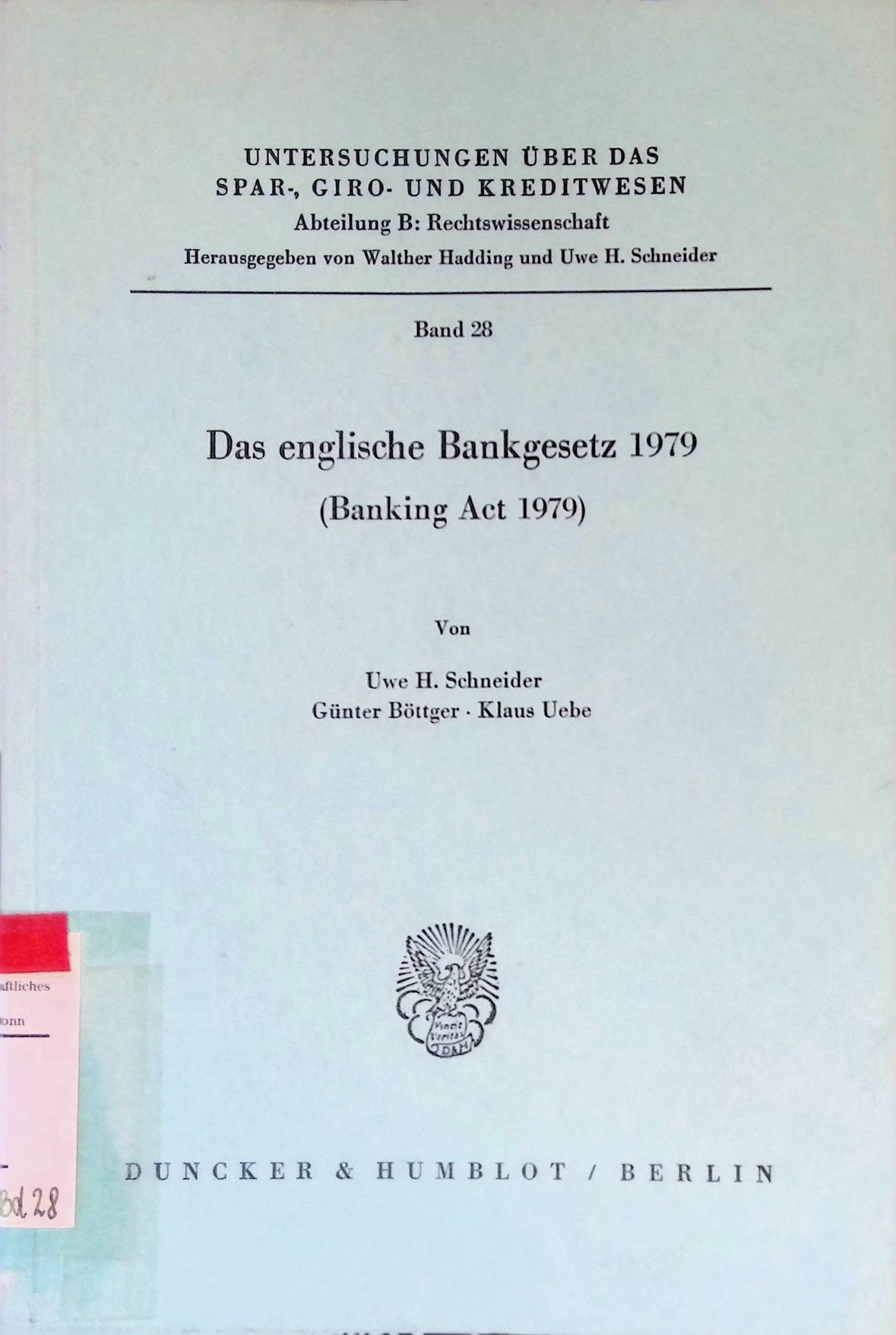 Das englische Bankgesetz 1979 = (Banking Act 1979)