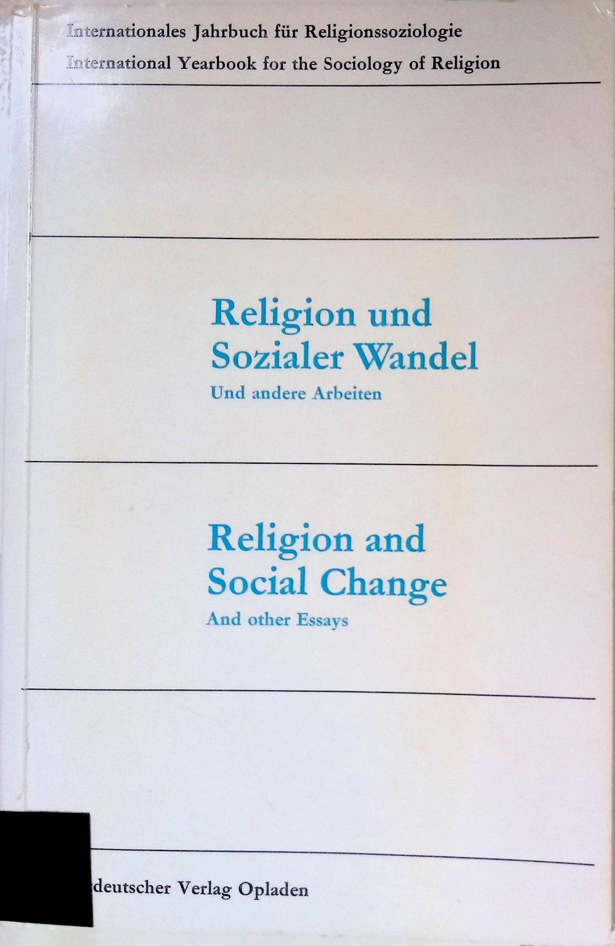 Religion und sozialer Wandel und andere Arbeiten = Religion and social change and other essays