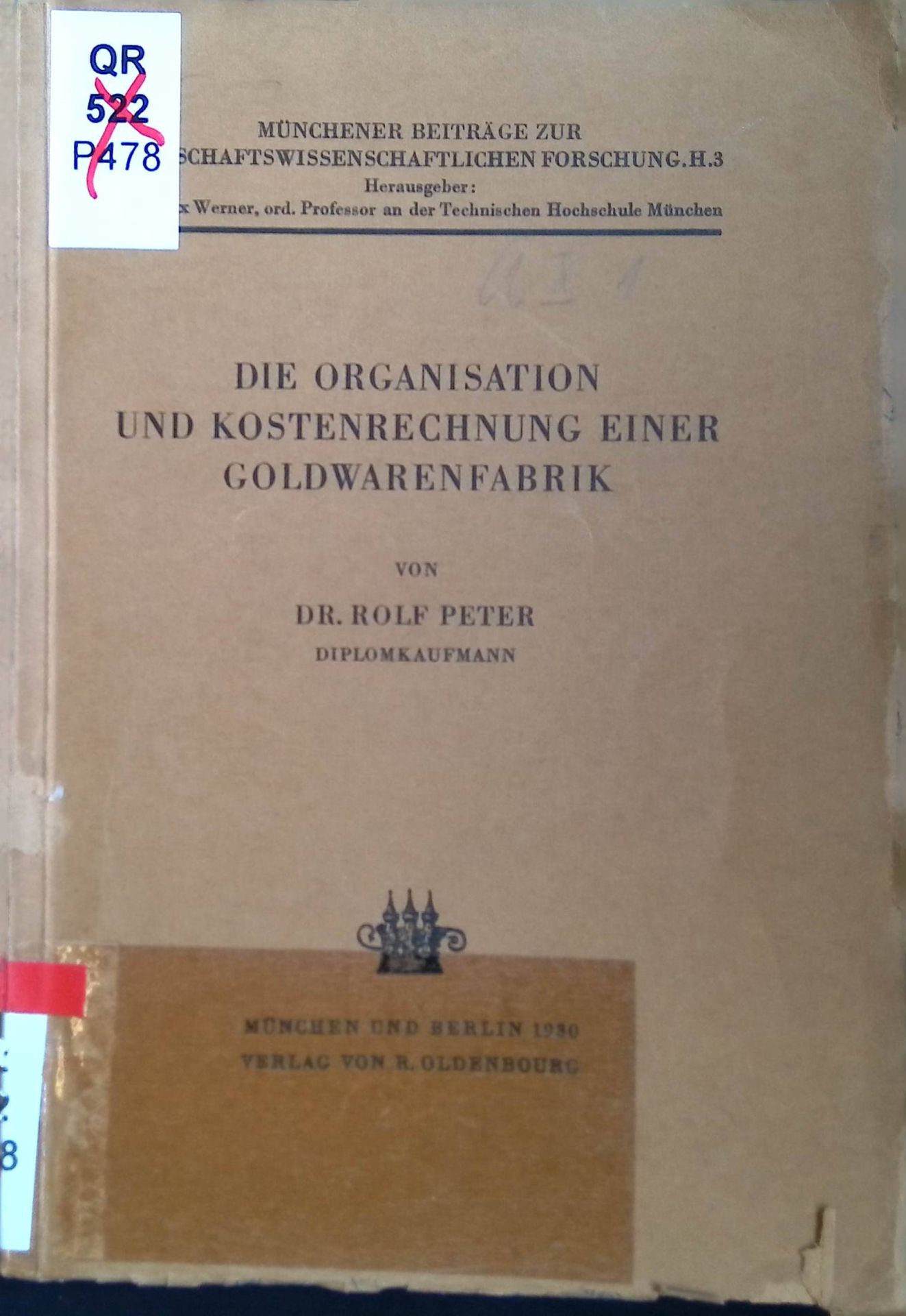 Die Organisation und Kostenrechnung einer Goldwarenfabrik