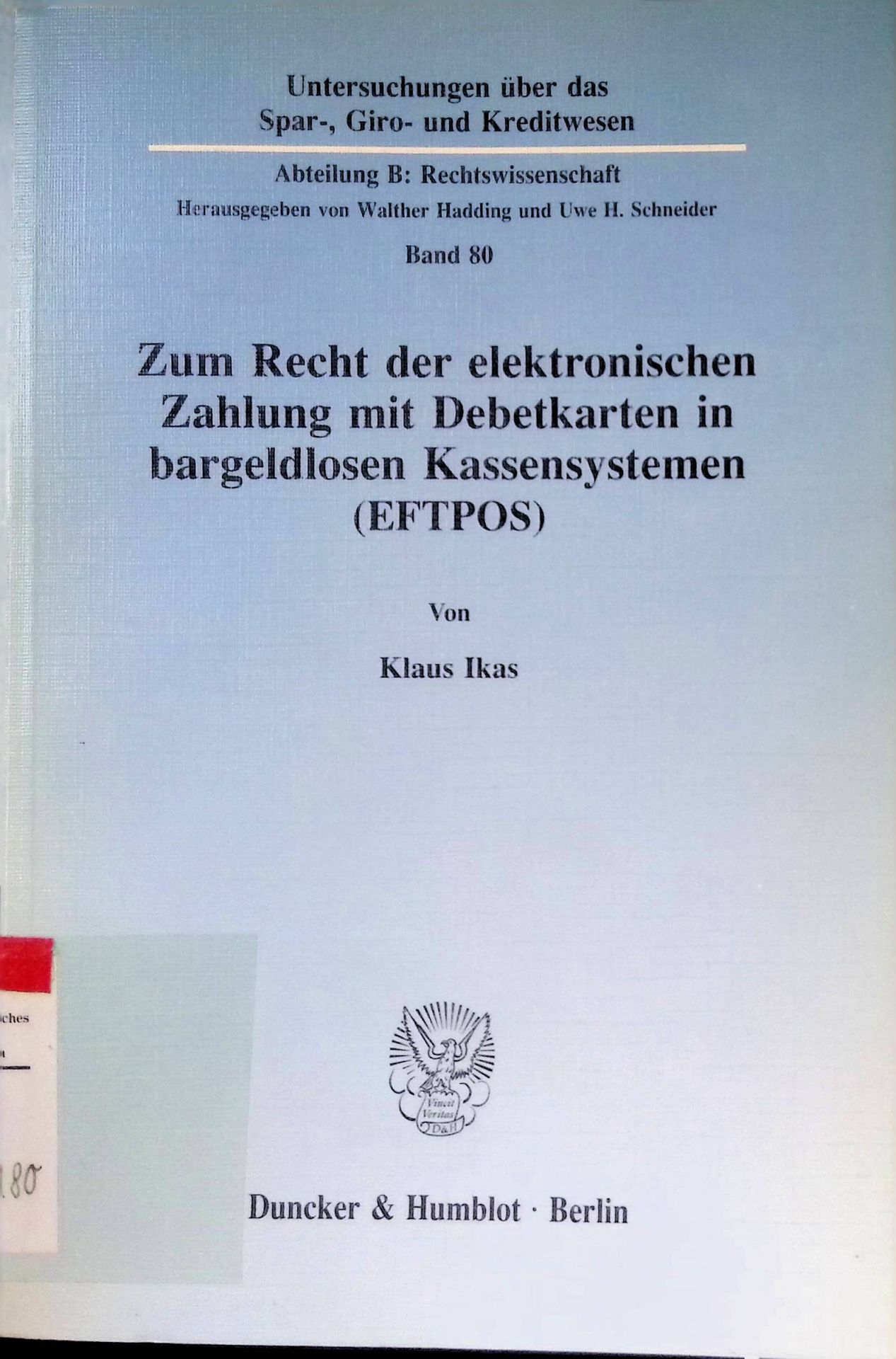 Zum Recht der elektronischen Zahlung mit Debetkarten in bargeldlosen Kassensystemen (EFTPOS)
