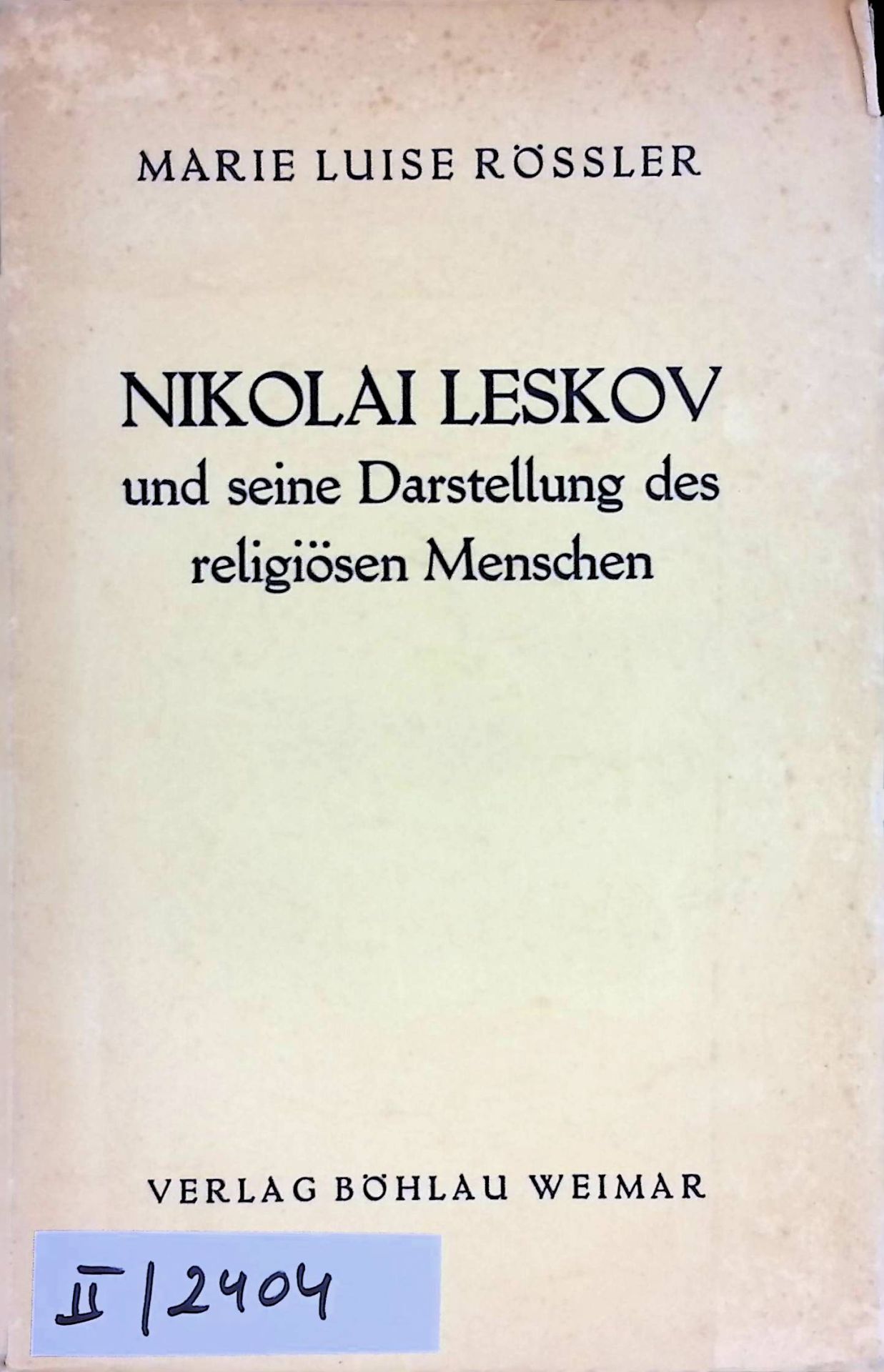 Nikolai Leskov und seine Darstellung des religiösen Menschen