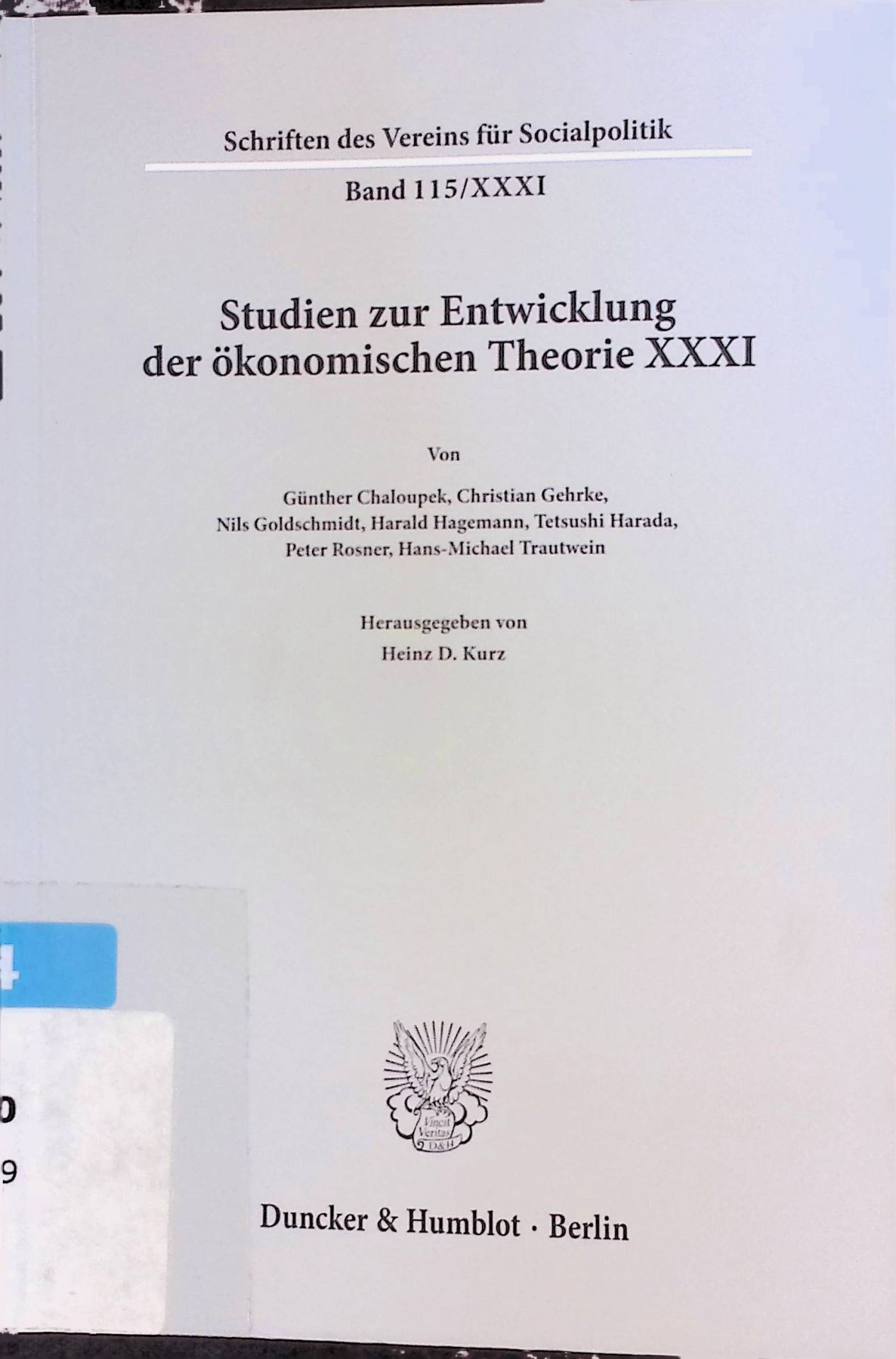 Studien zur Entwicklung der ökonomischen Theorie 31: Geschichte der Entwicklungstheorien