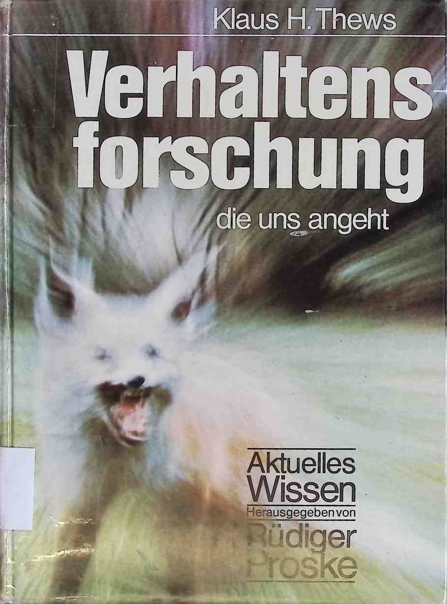 Verhaltensforschung, die uns angeht