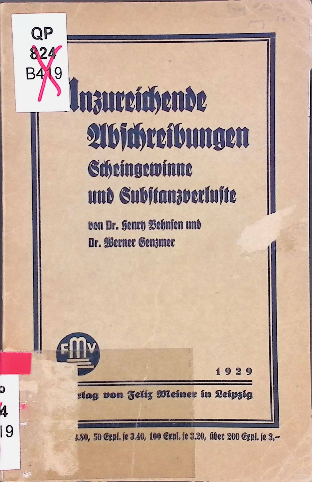 Unzureichende Abschreibungen, Scheingewinne und Substanzverluste