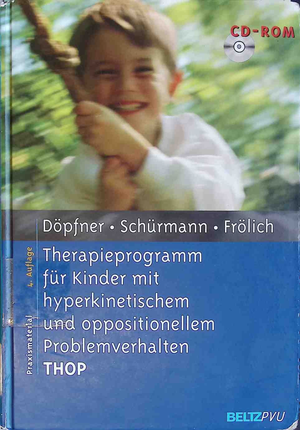 Therapieprogramm für Kinder mit hyperkinetischem und oppositionellem Problemverhalten : THOP