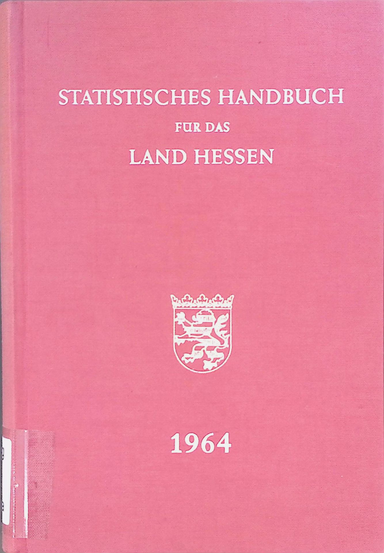 Statistisches Handbuch für das Land Hessen - 1964