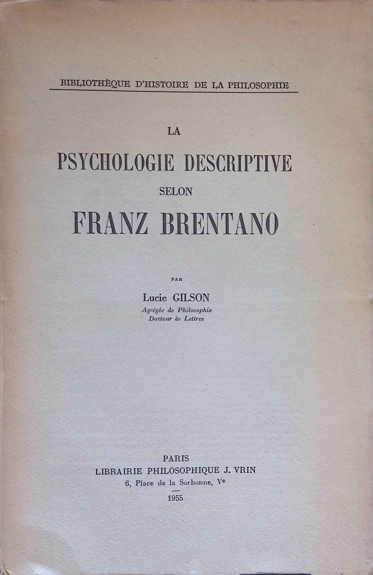 La Psychologie Descriptive Selon Franz Brentano