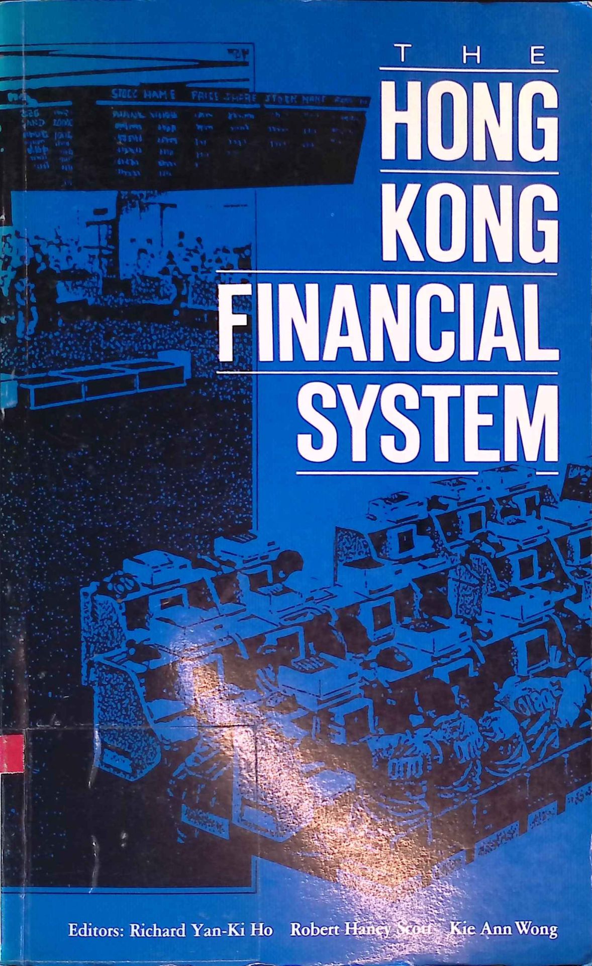 The Hong Kong Financial System