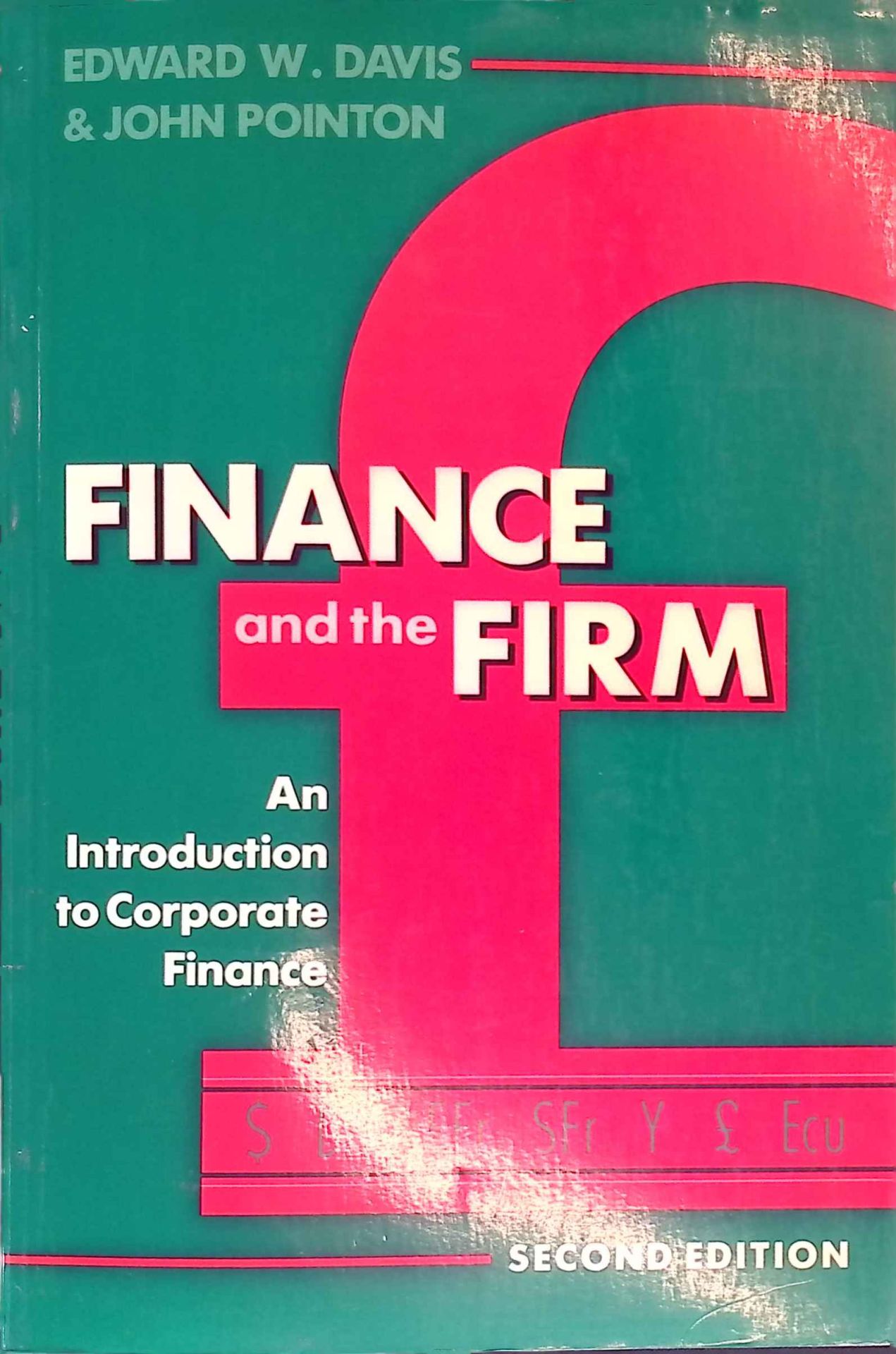 Finance and the Firm: An Introduction to Corporate Finance