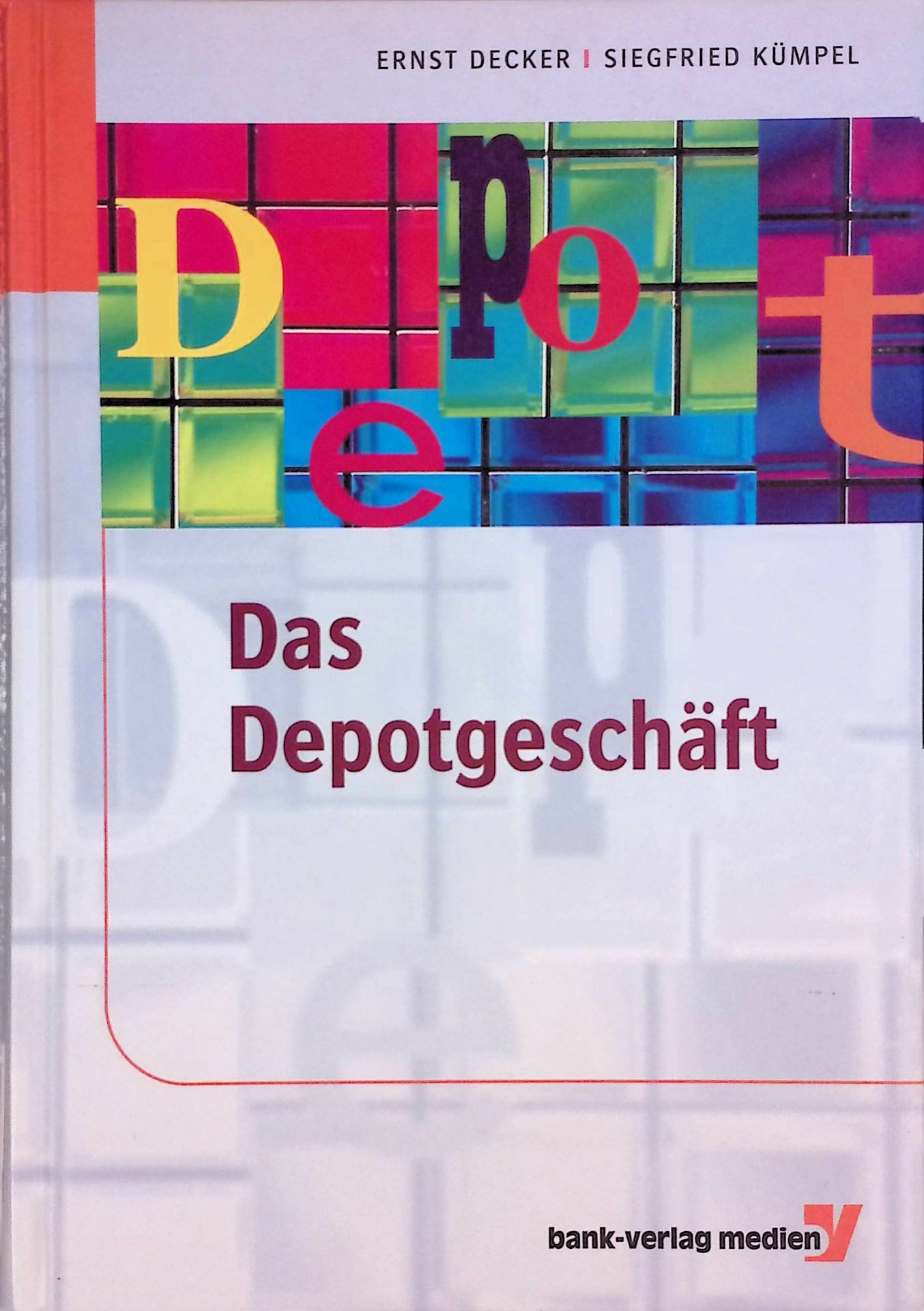 Das Depotgeschäft