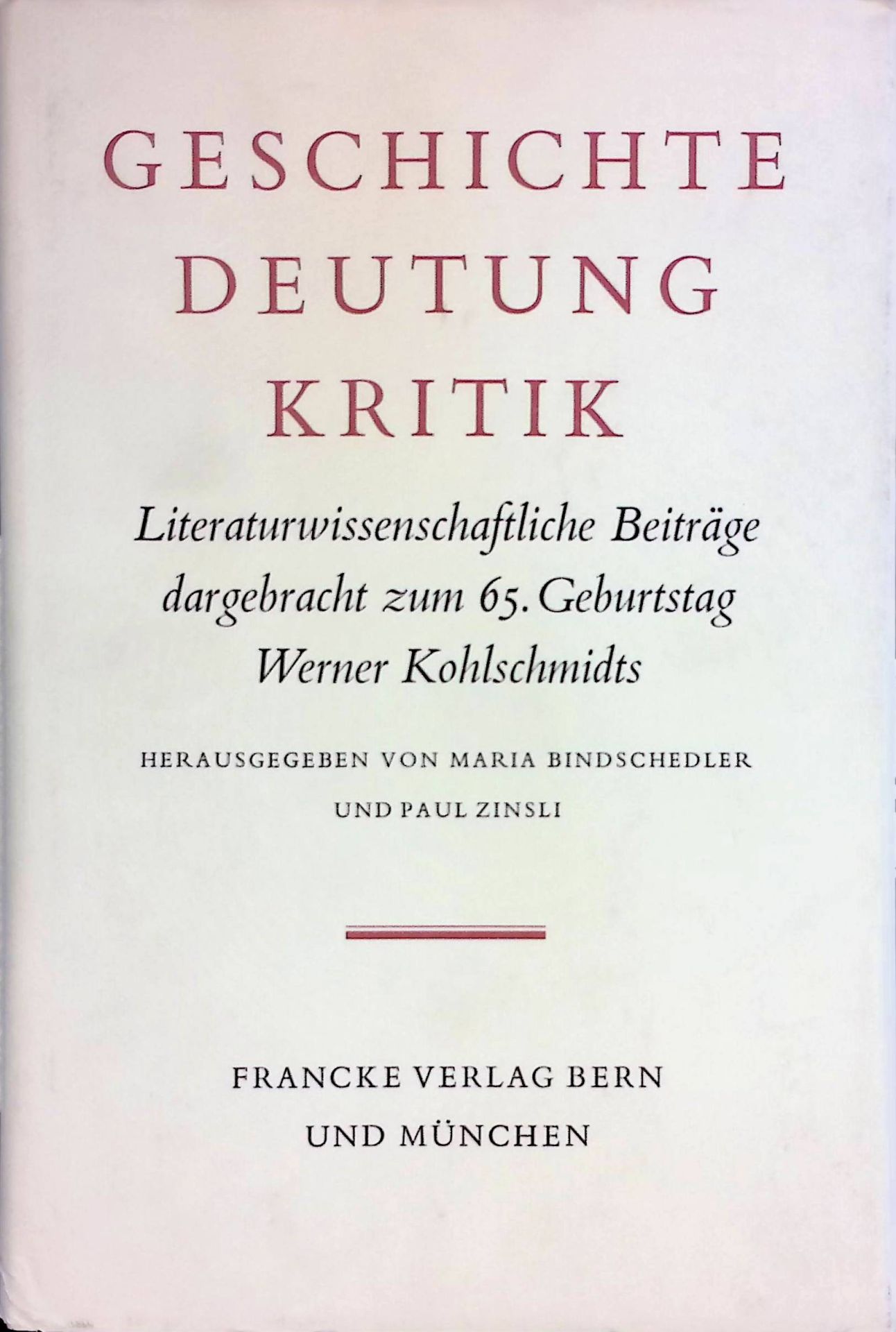 Klingsor in Montagnola. Zu einer Erzählung von Hermann Hesse. -in: Geschichte, Deutung, Kritik. Literaturwissenschaftliche Beiträge dargebracht zum 65. Geburtstag Werner Kohlschmidts