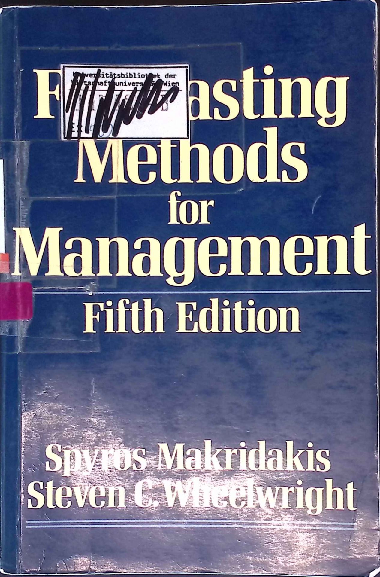 Forecasting: Methods for Management