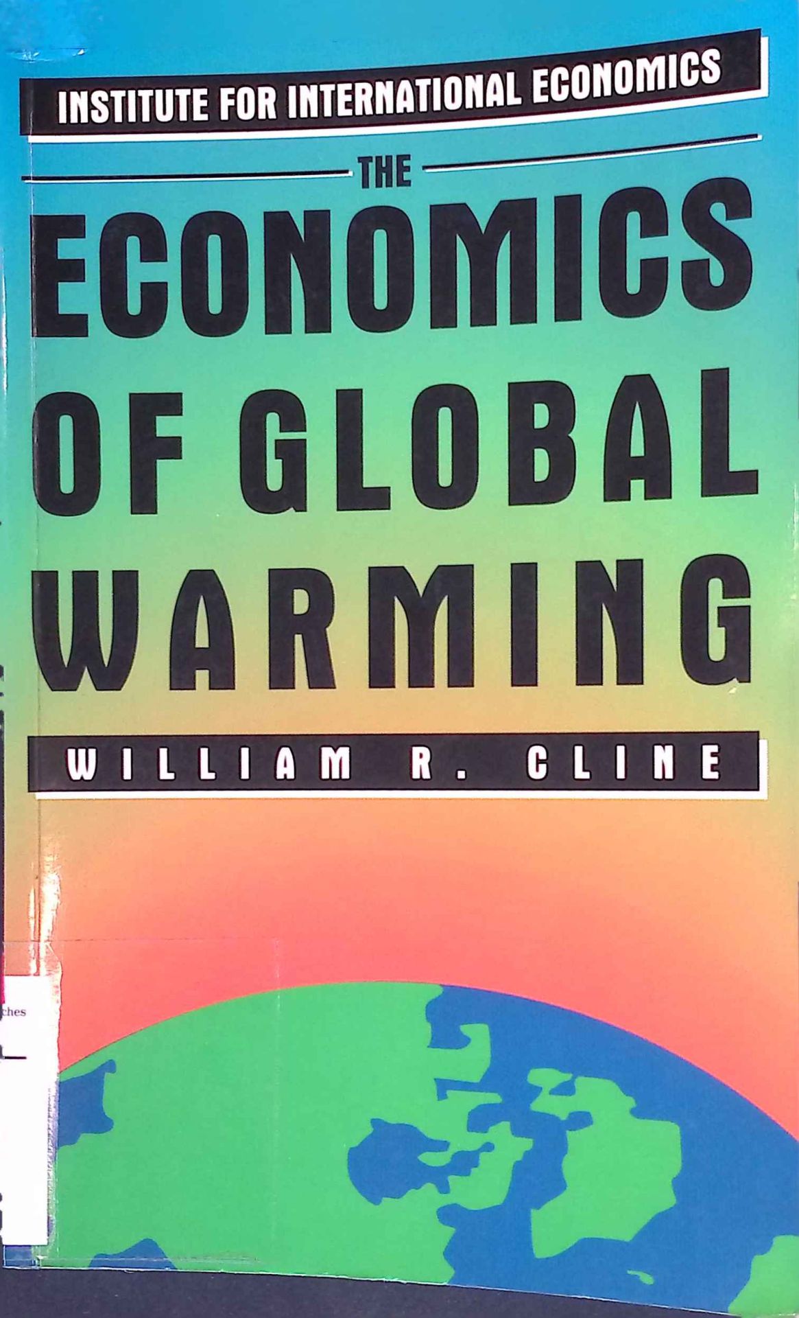 The Economics of Global Warming
