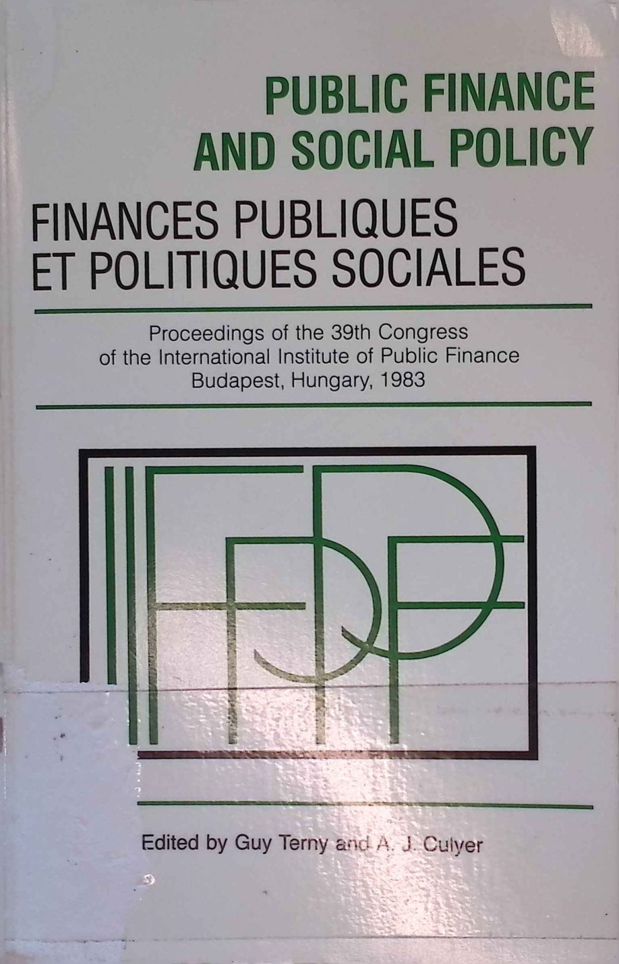 Public Finance and Social Policy: Finance Publiques et Politiques Sociales