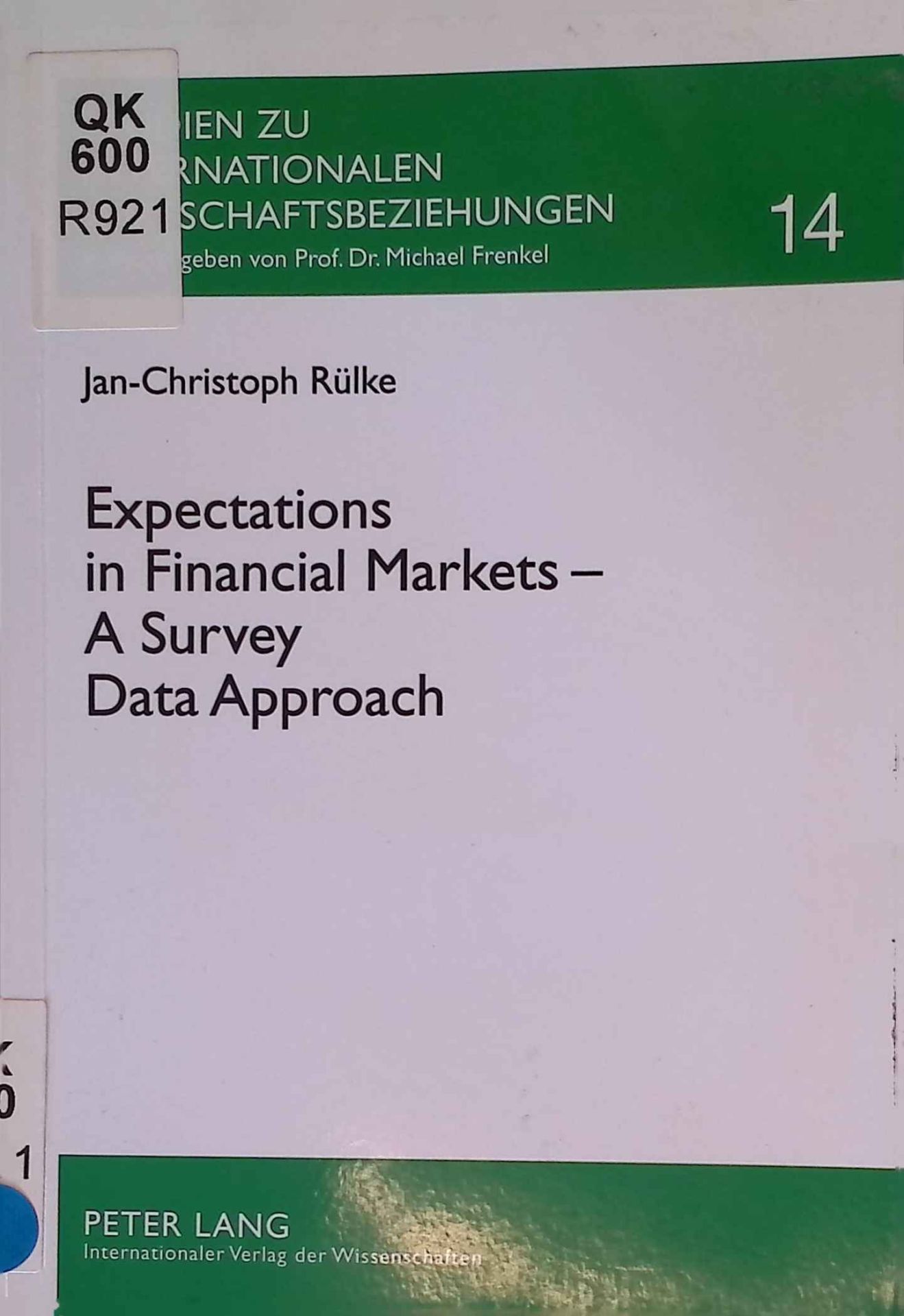 Expectations in Financial Markets - A Survey Data Approach