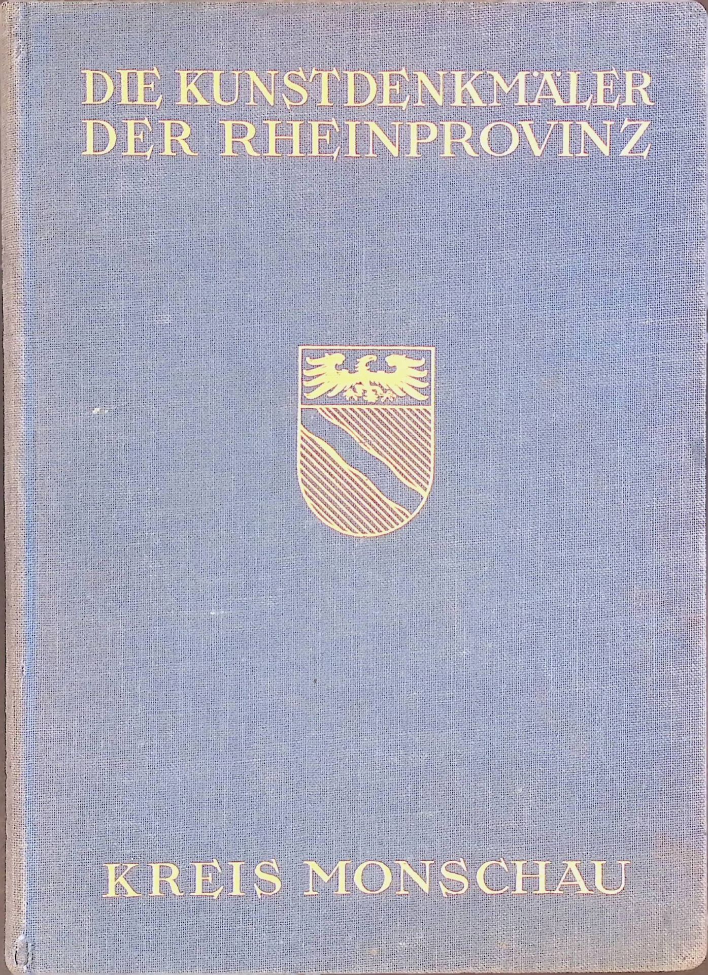 Die Kunstdenkmäler des Kreises Monschau