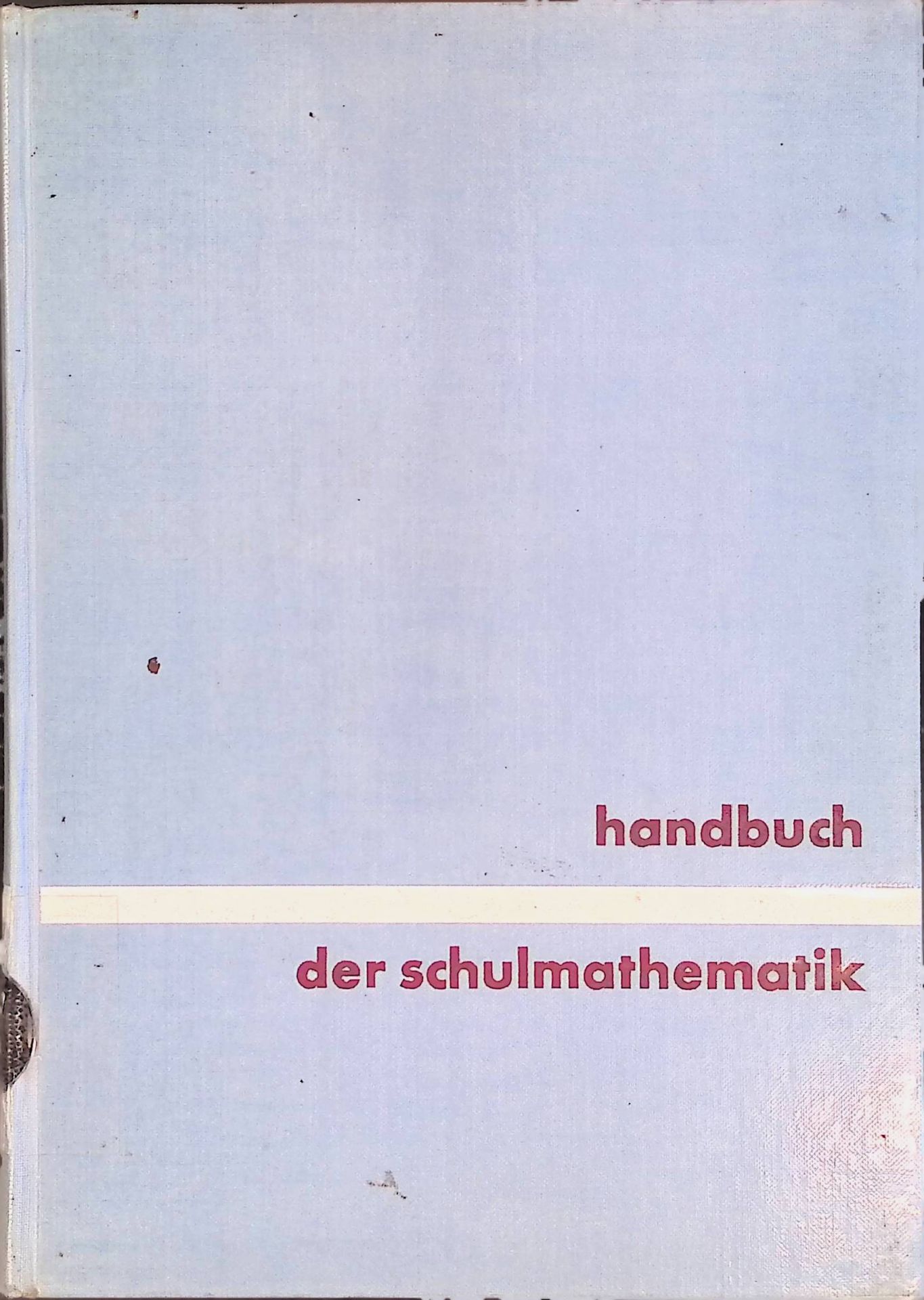 Handbuch der Schulmathematik. Bd. 4. Geometrie der Oberstufe