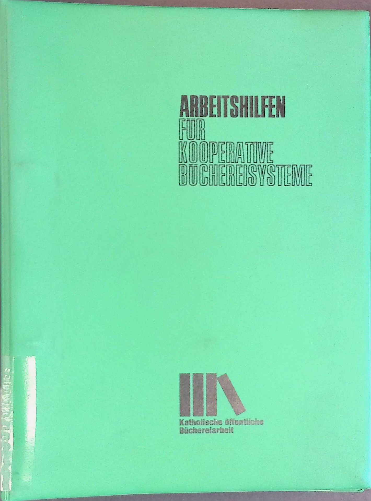 Arbeitshilfen für kooperative Büchereisysteme