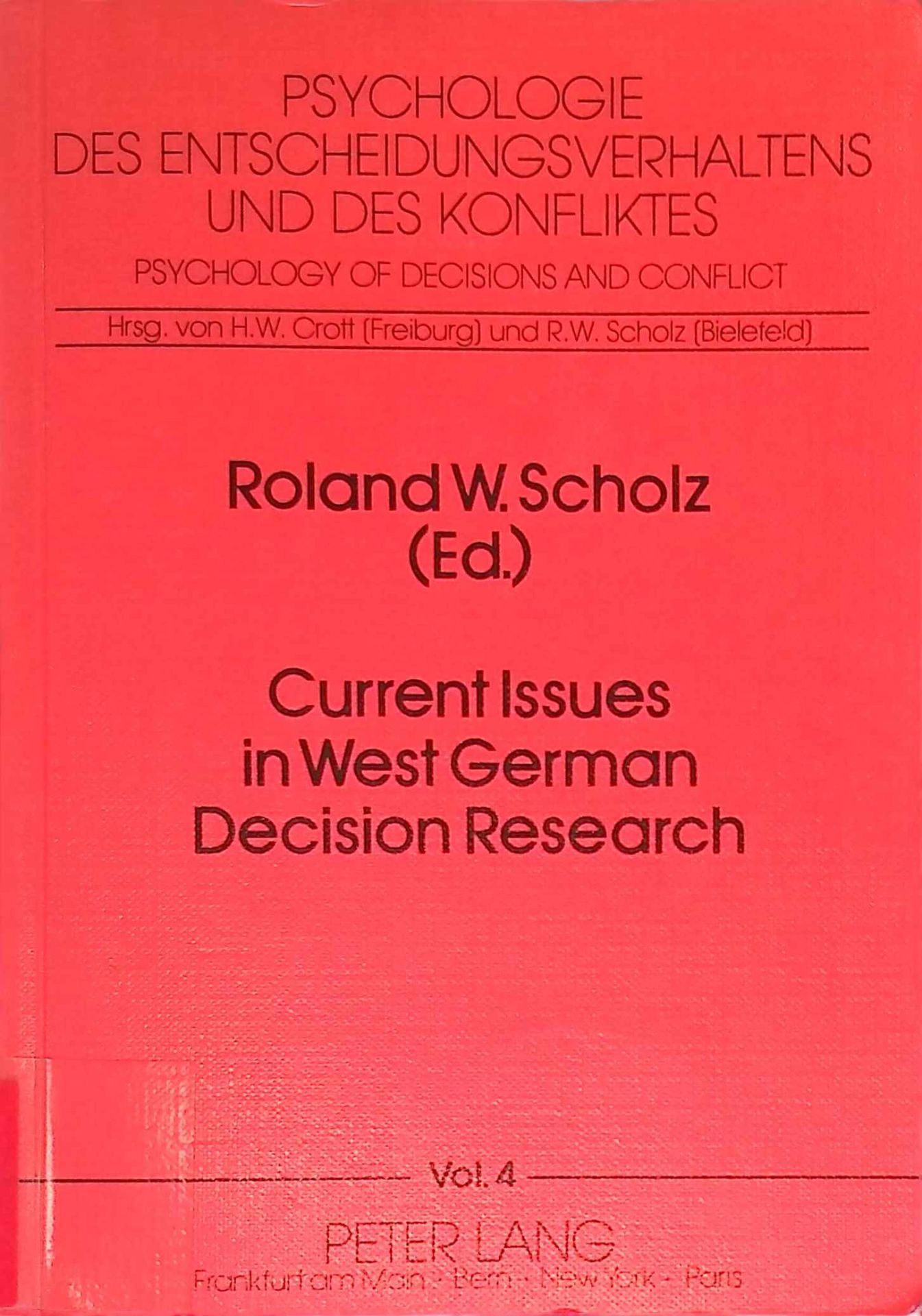 Current Issues in West German Decision Research