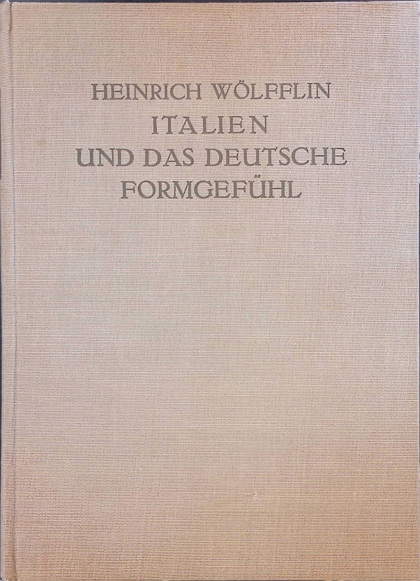 Italien und das deutsche Formgefühl