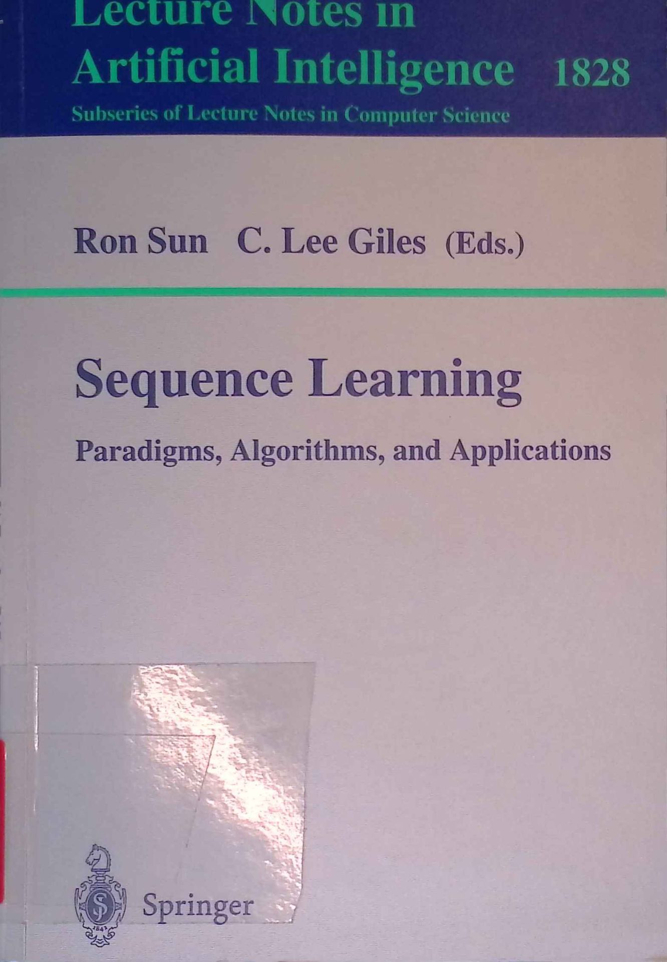 Sequence Learning: Paradigms, Algorithms, and Applications