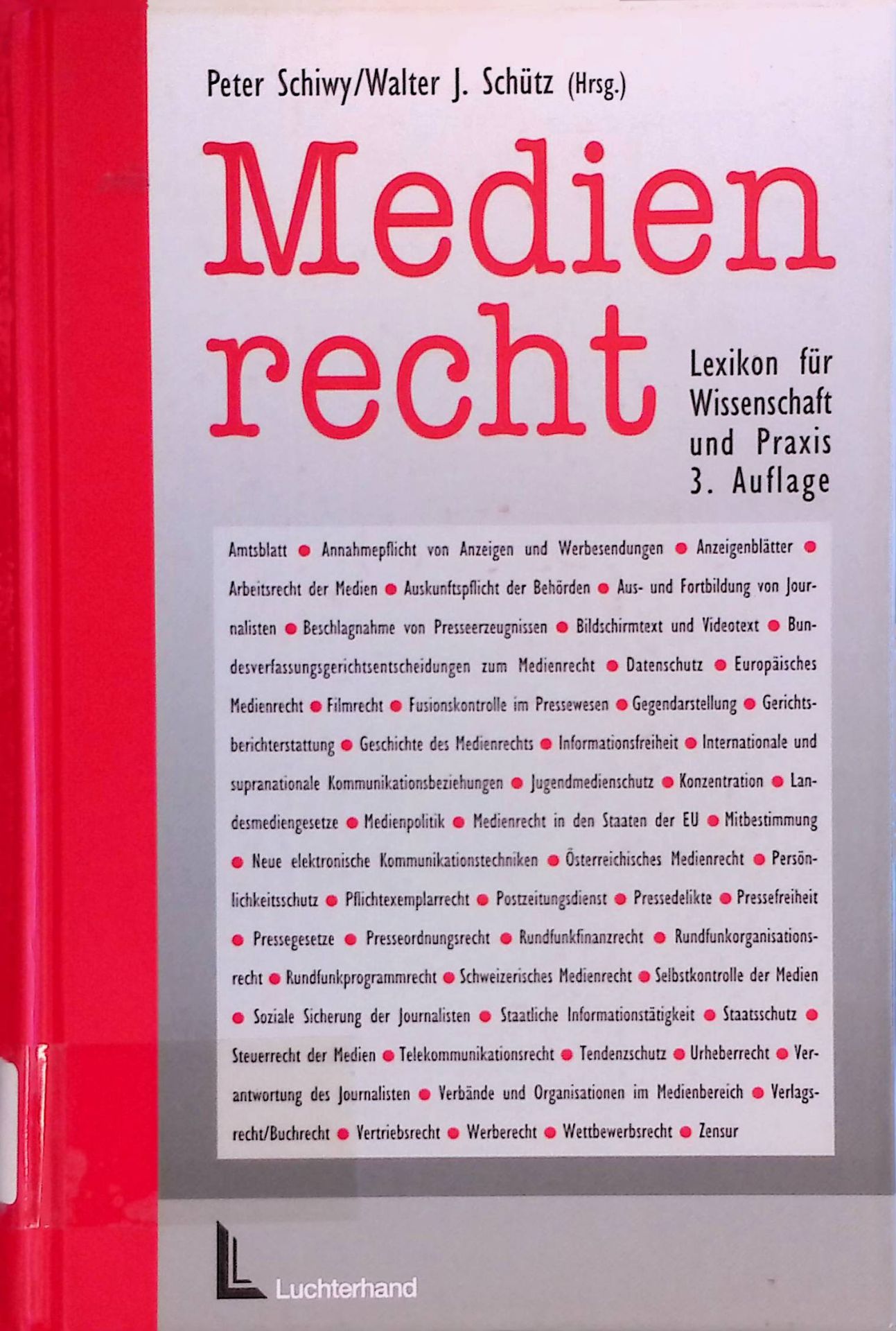 Medienrecht: Lexikon für Wissenschaft und Praxis