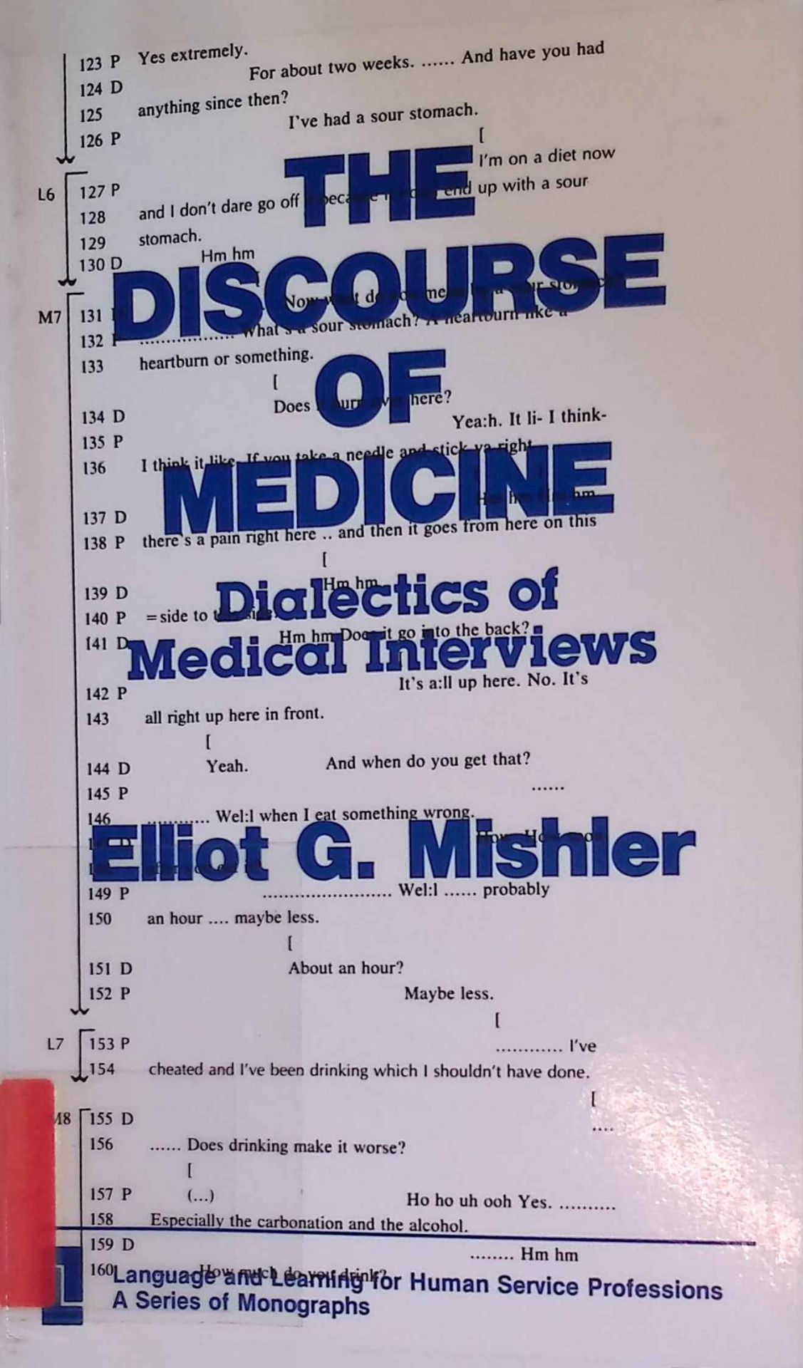The Discourse of Medicine: Dialectics of Medical Interviews
