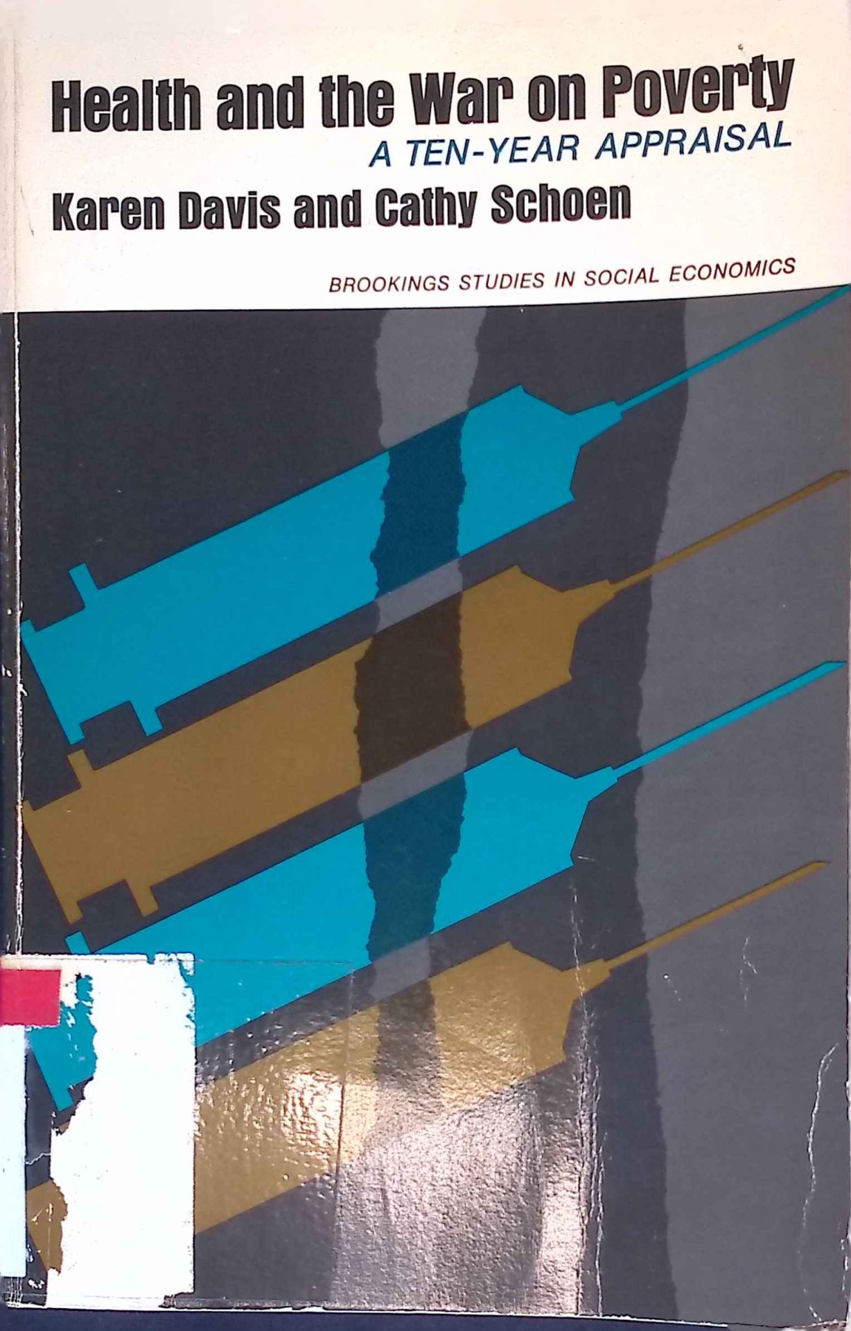 Health and the War on Poverty: A Ten-Year Appraisal
