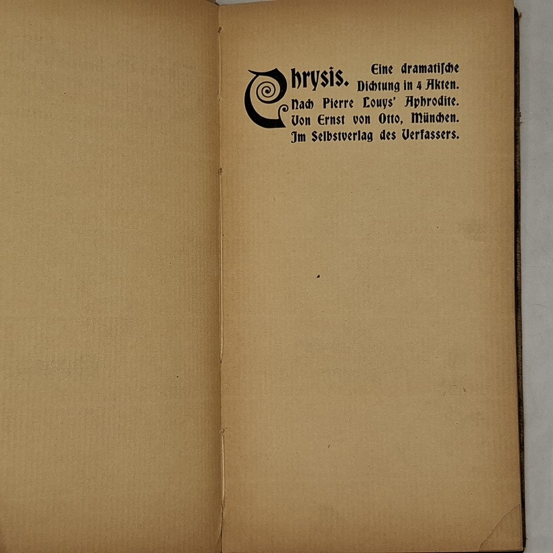 Chrysis. Eine dramatische Dichtung in 4 Akten. Nach Pierre Louys' Aphrodite