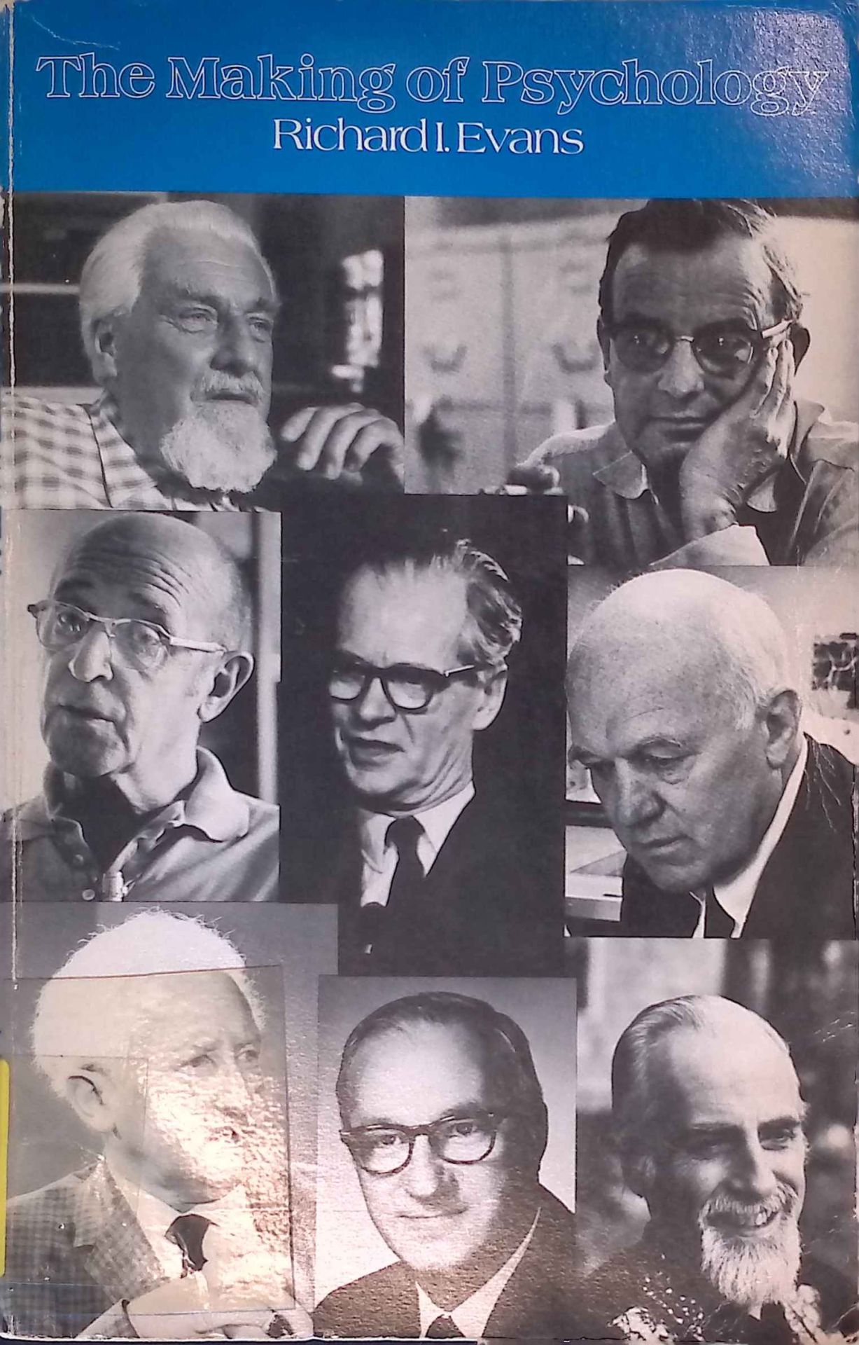 The making of psychology: Discussions with creative contributors
