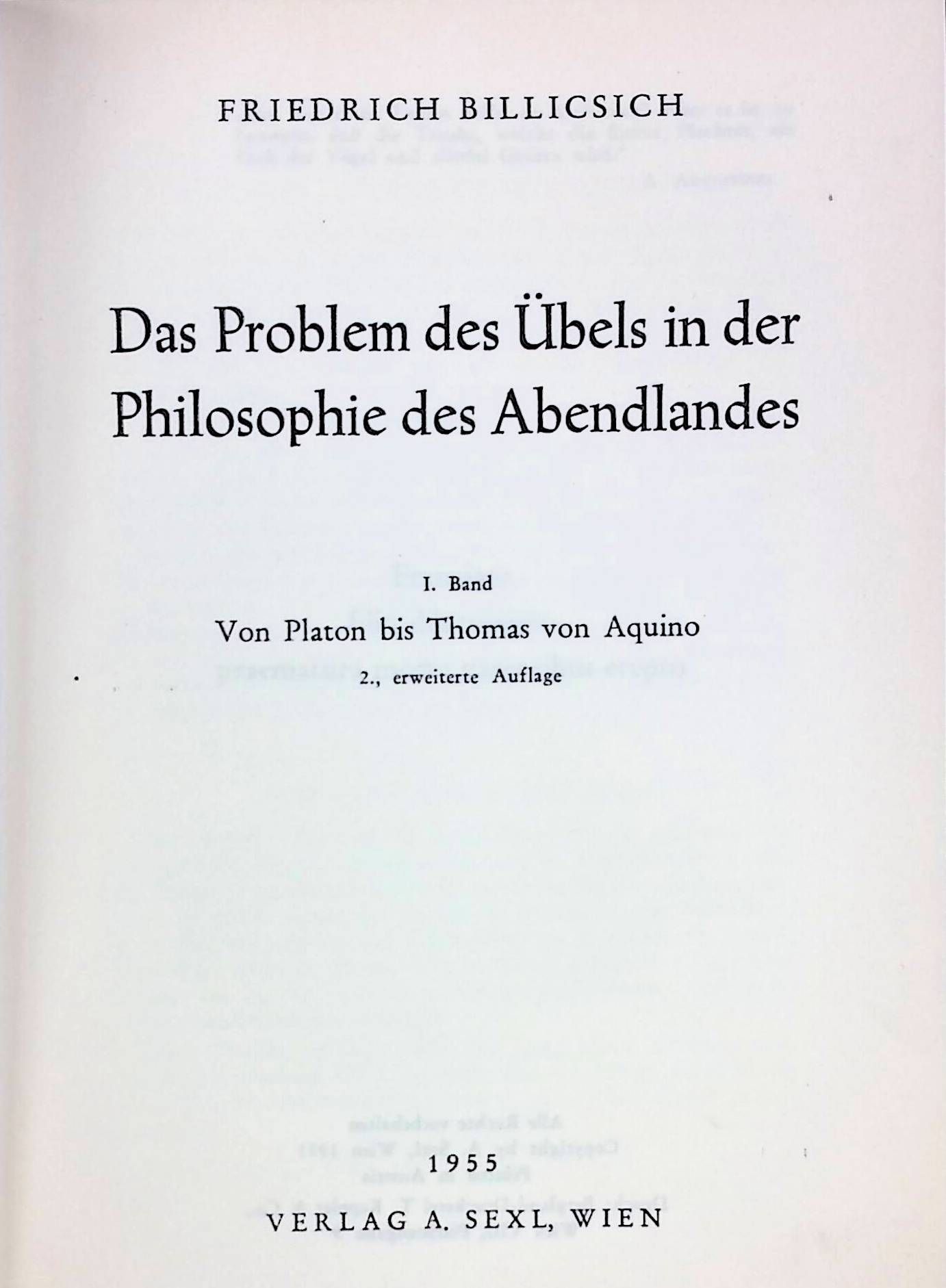 Das Problem des Übels in der Philosophie des Abendlandes. BAND I: Von Platon bis Thomas von Aquino
