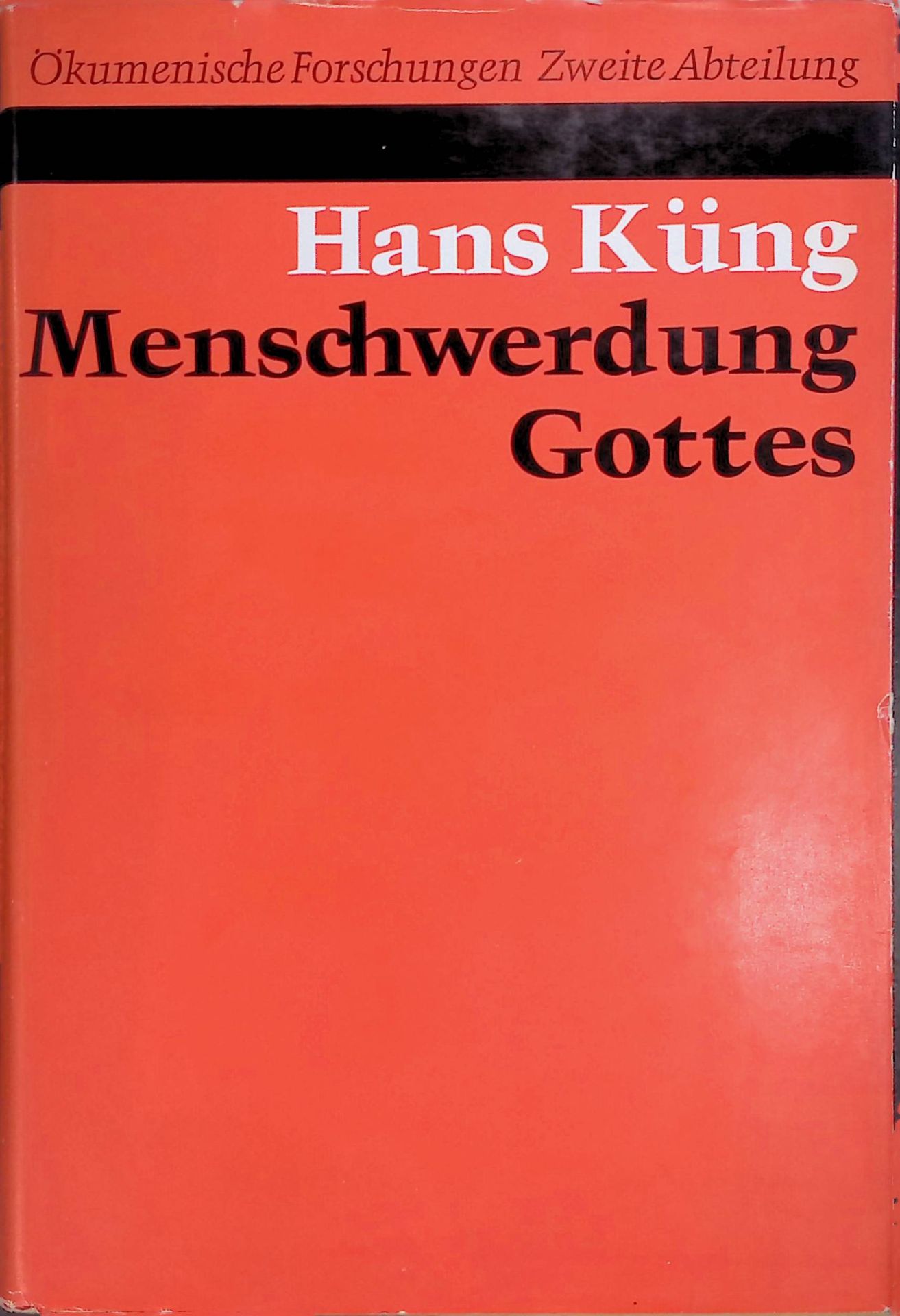Menschwerdung Gottes . Eine Einführung in Hegels theologisches Denken als Prolegomena zu einer künftigen Christologie