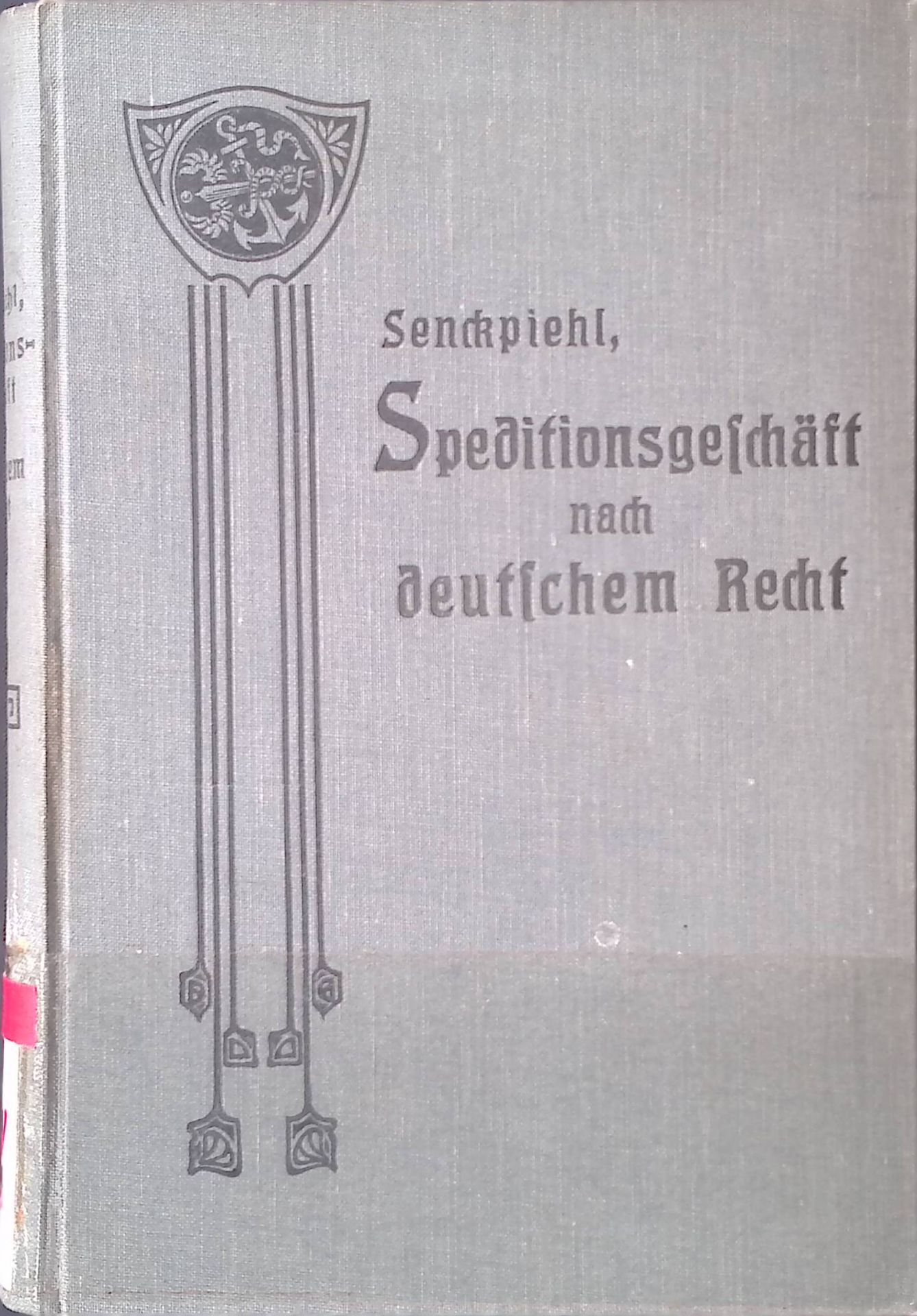 Das Speditionsgeschäft nach deutschem Recht