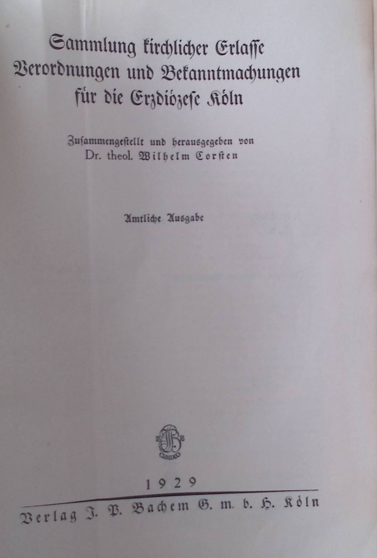 Sammlung kirchlicher Erlasse. Verordnungen und Bekanntmachungen für Erzdiözese Köln. Ergänzungsband (1929-1935)