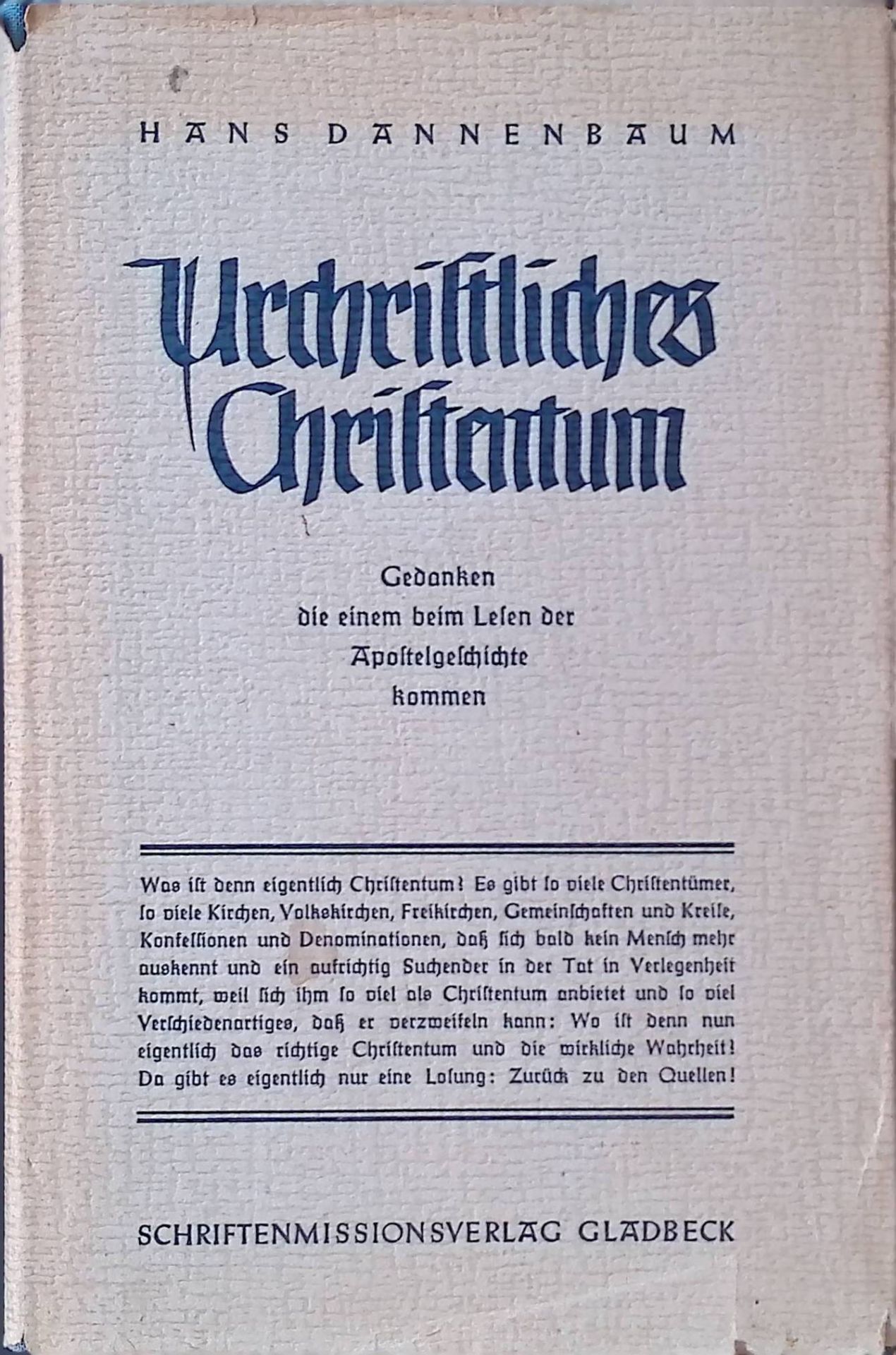 Urchristliches Christentum: Gedanken die einem beim Lesen der Apostelgeschichte kommen