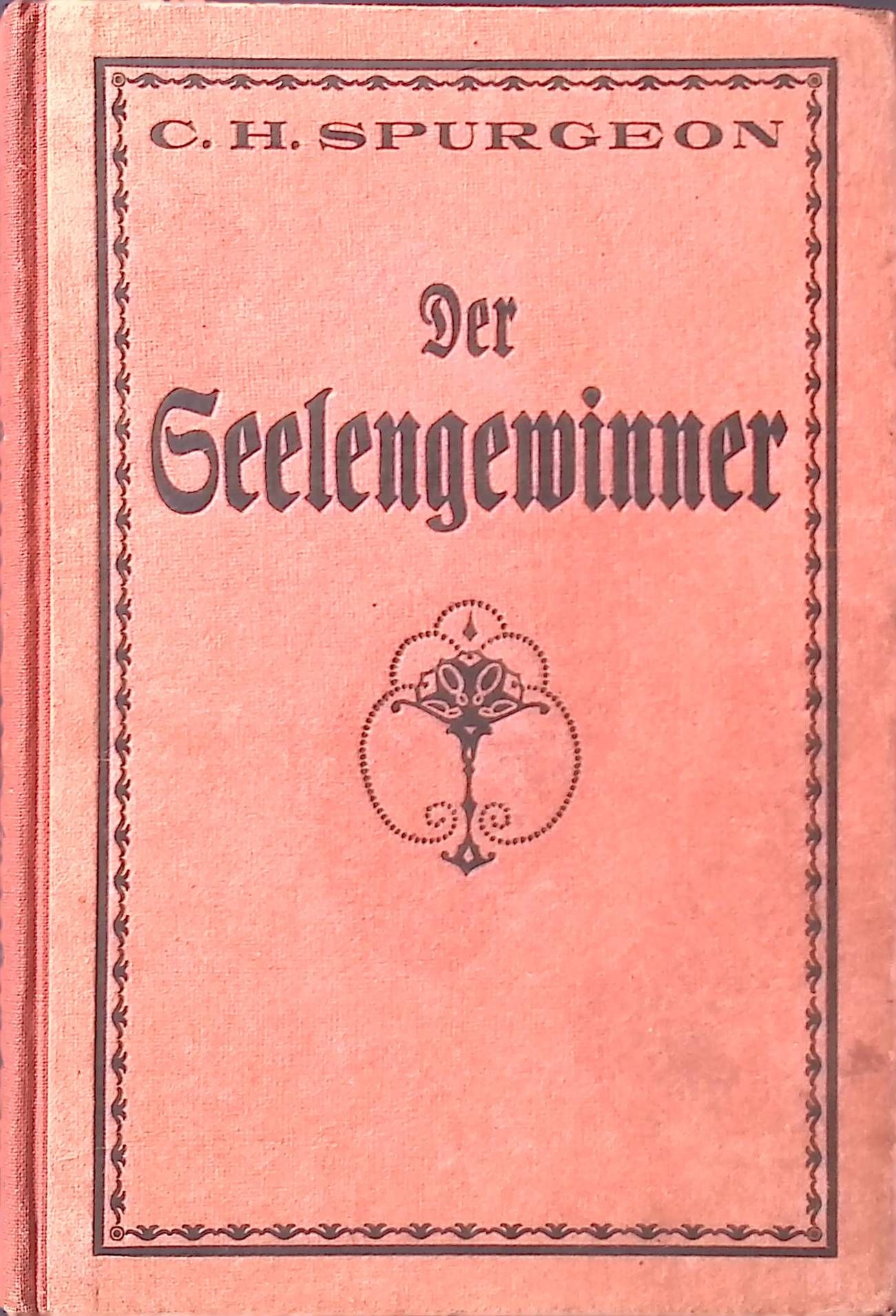 Der Seelengewinner oder wie man Sünder zum Heiland führen soll