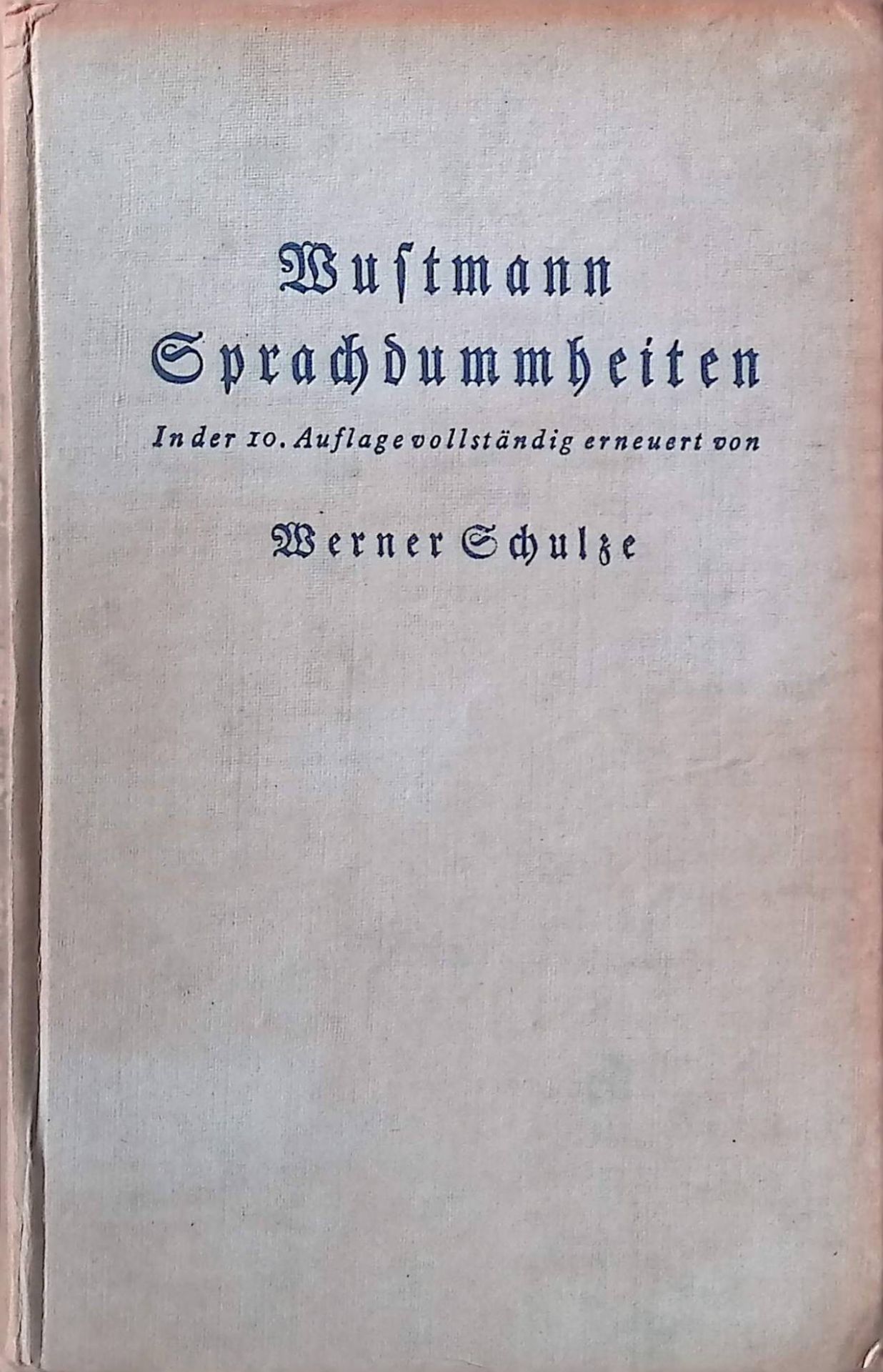 Wustmann Sprachdummheiten