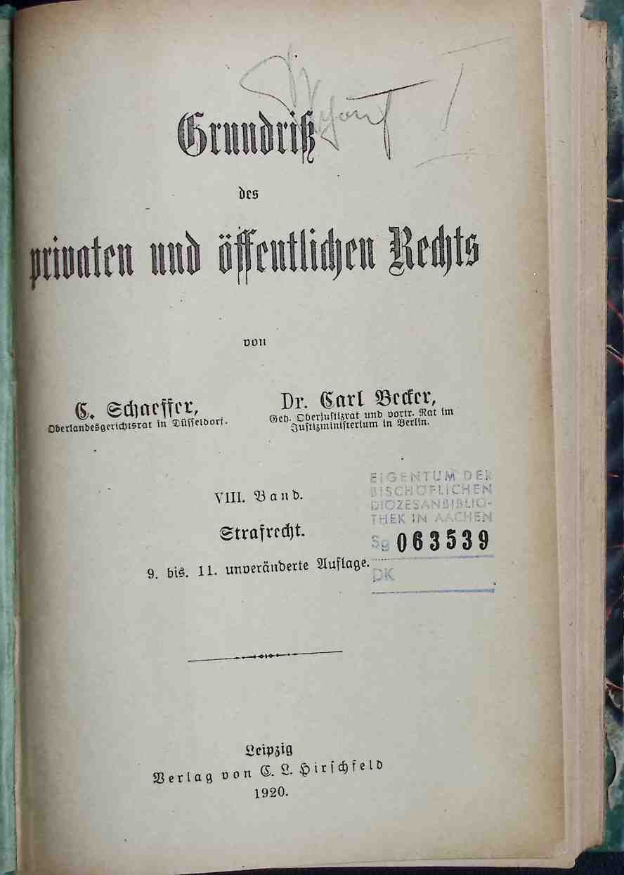 Grundriß des privaten und öffentlichen Rechts sowie der Volkswirtschaftslehre. - VIII. BAND: Strafrecht