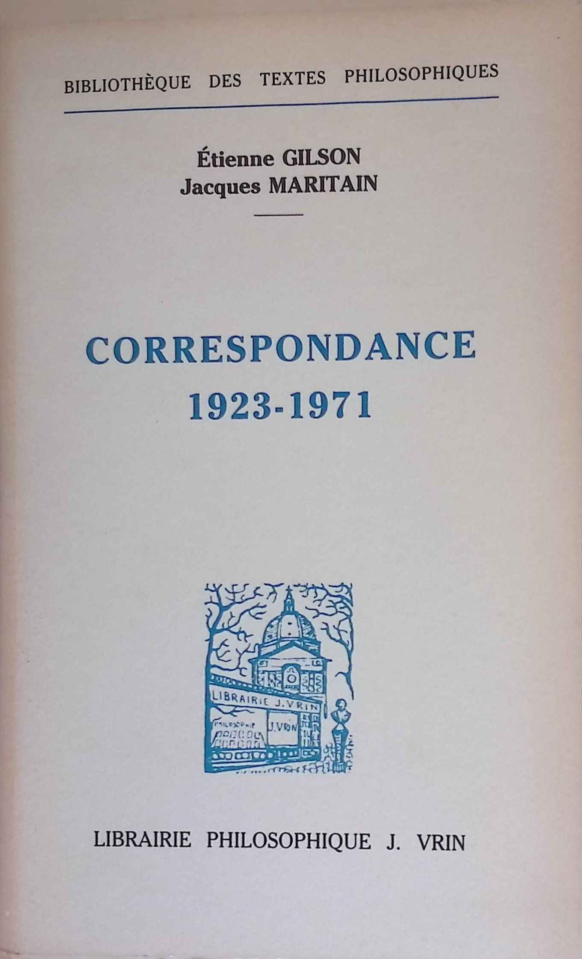 Correspondance 1923-1971: Deux Approches de L'Etre