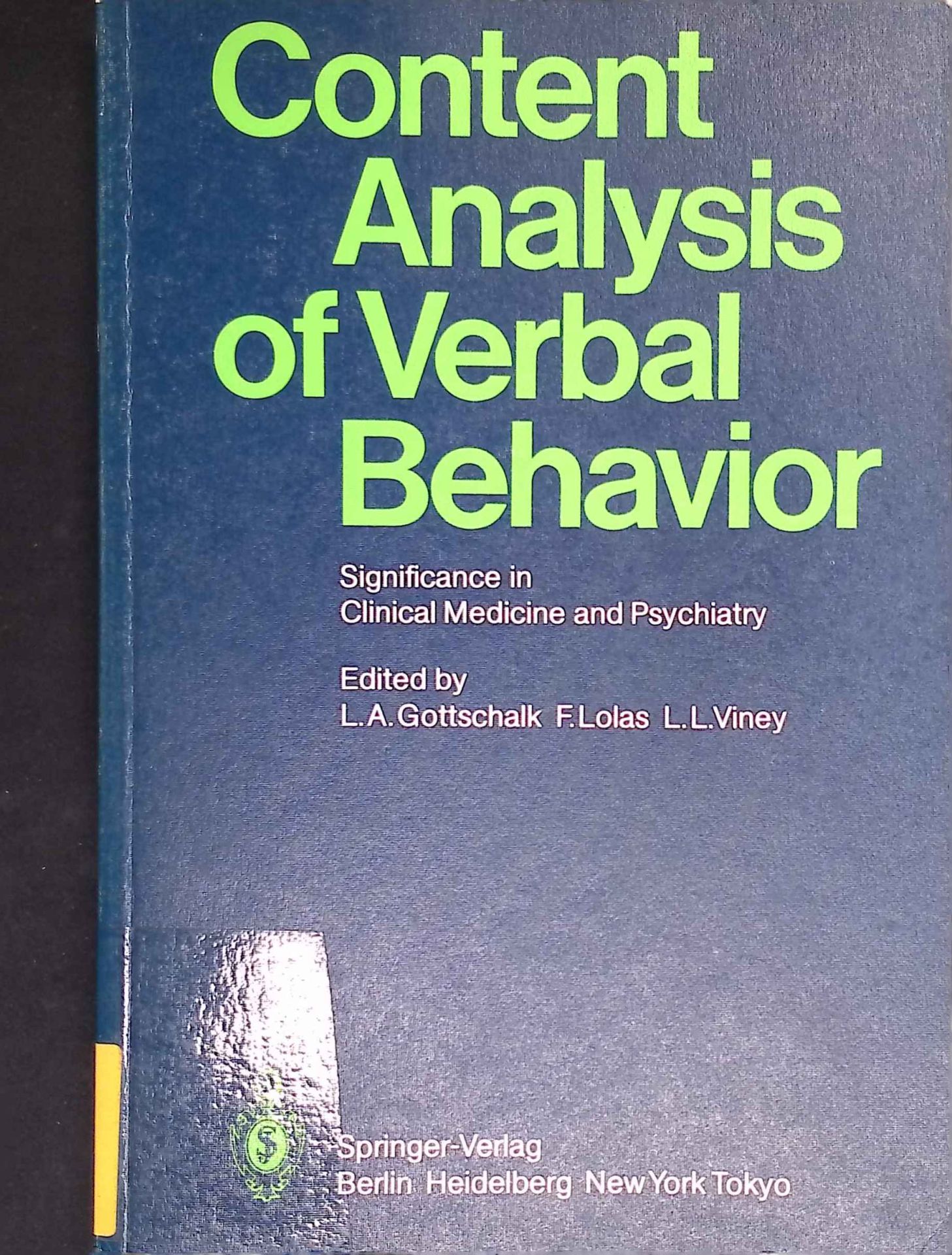 Content Analysis of Verbal Behavior: Significance in Clinical Medicine and Psychiatry