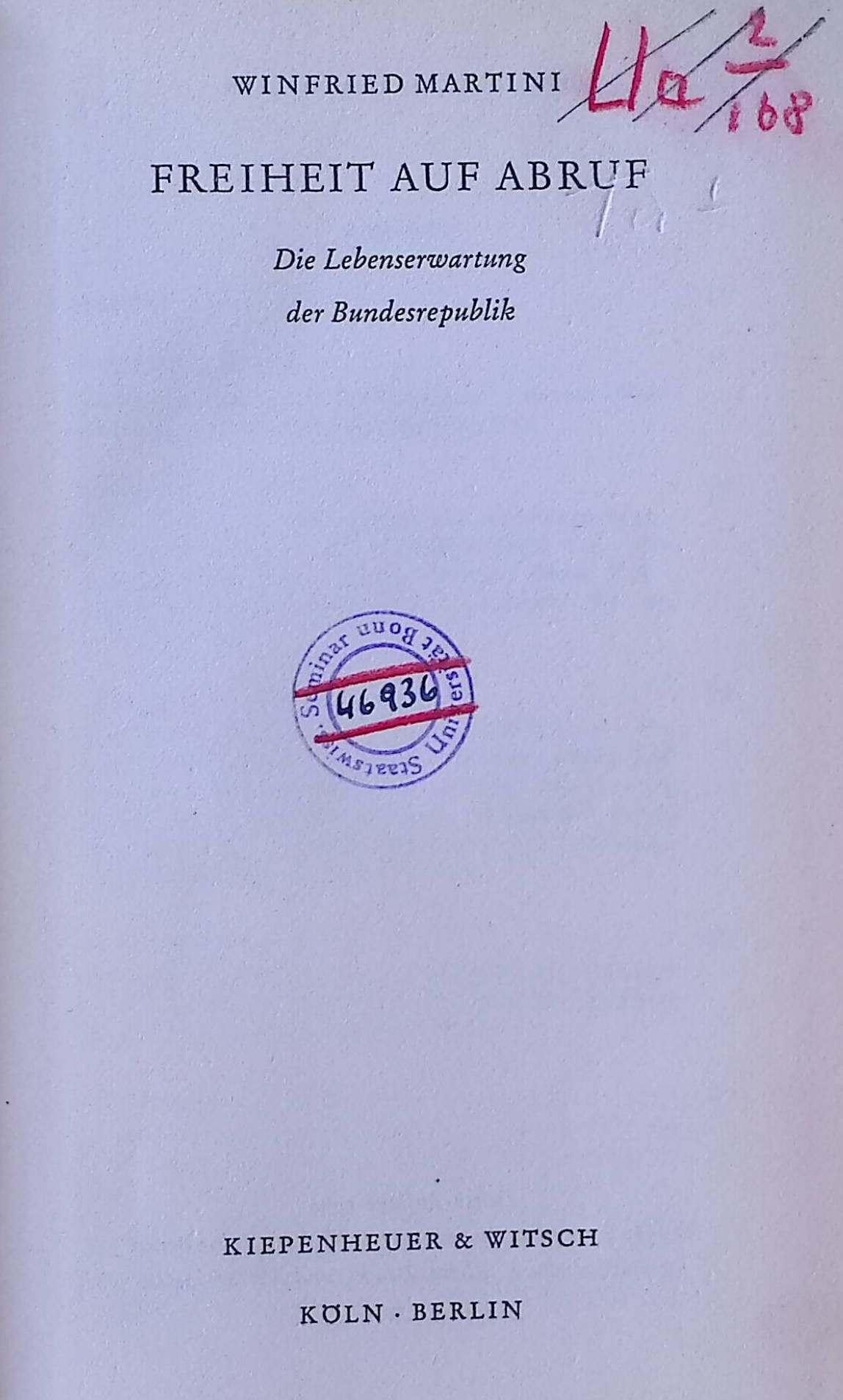 Freiheit auf Abruf. Die Lebenserwartung der Bundesrepublik