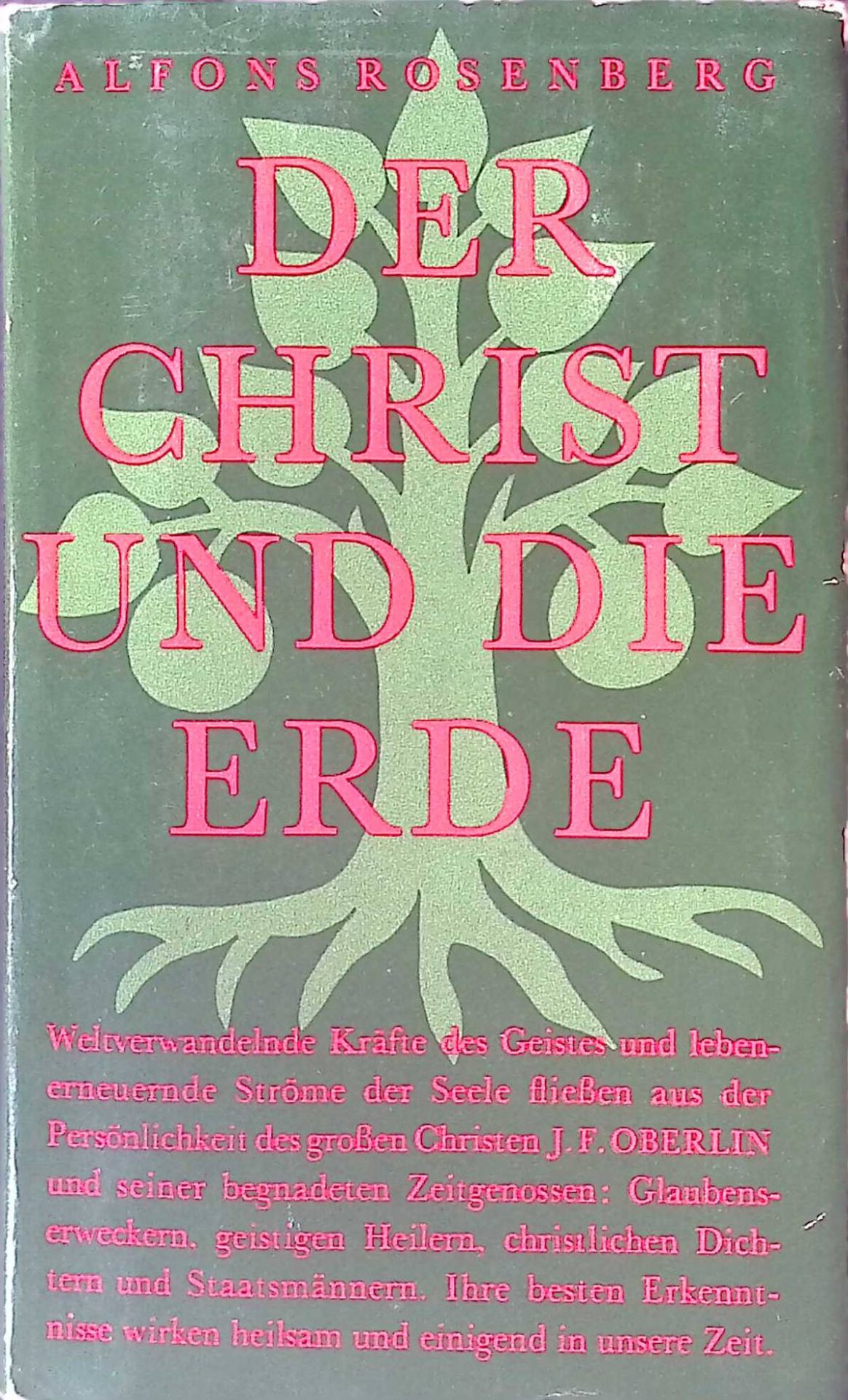 Der Christ und die Erde. Oberlin u.d. Aufbruch zur Gemeinschaft d. Liebe
