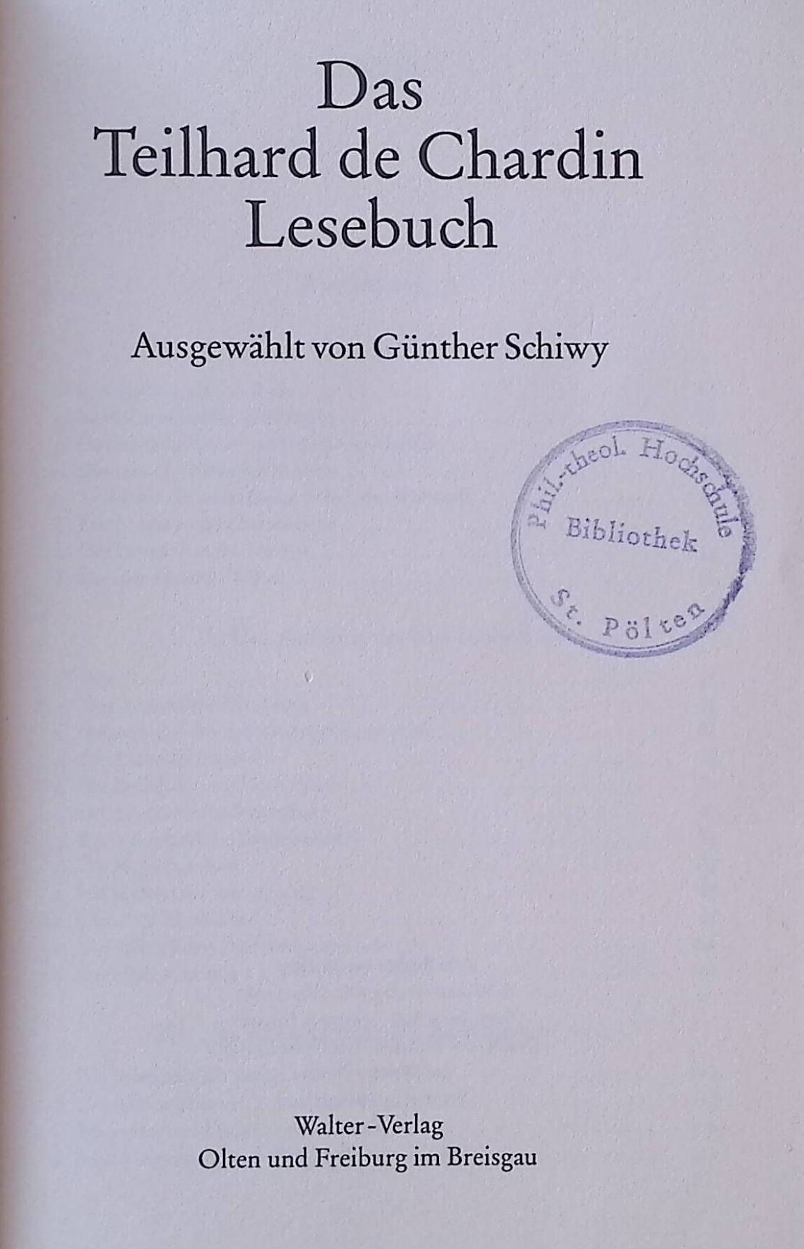 Das Teilhard-de-Chardin-Lesebuch